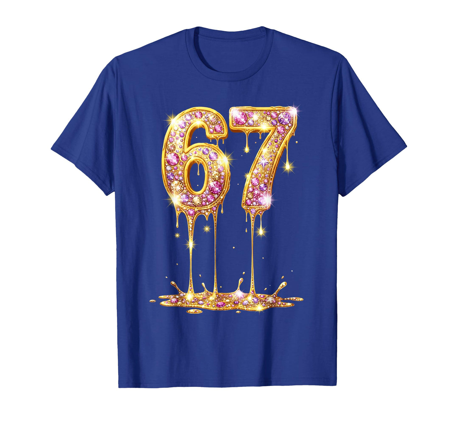 67 Drip Gold Diamond Six Seven Meme 6-7 Dripping 6 7 T-Shirt