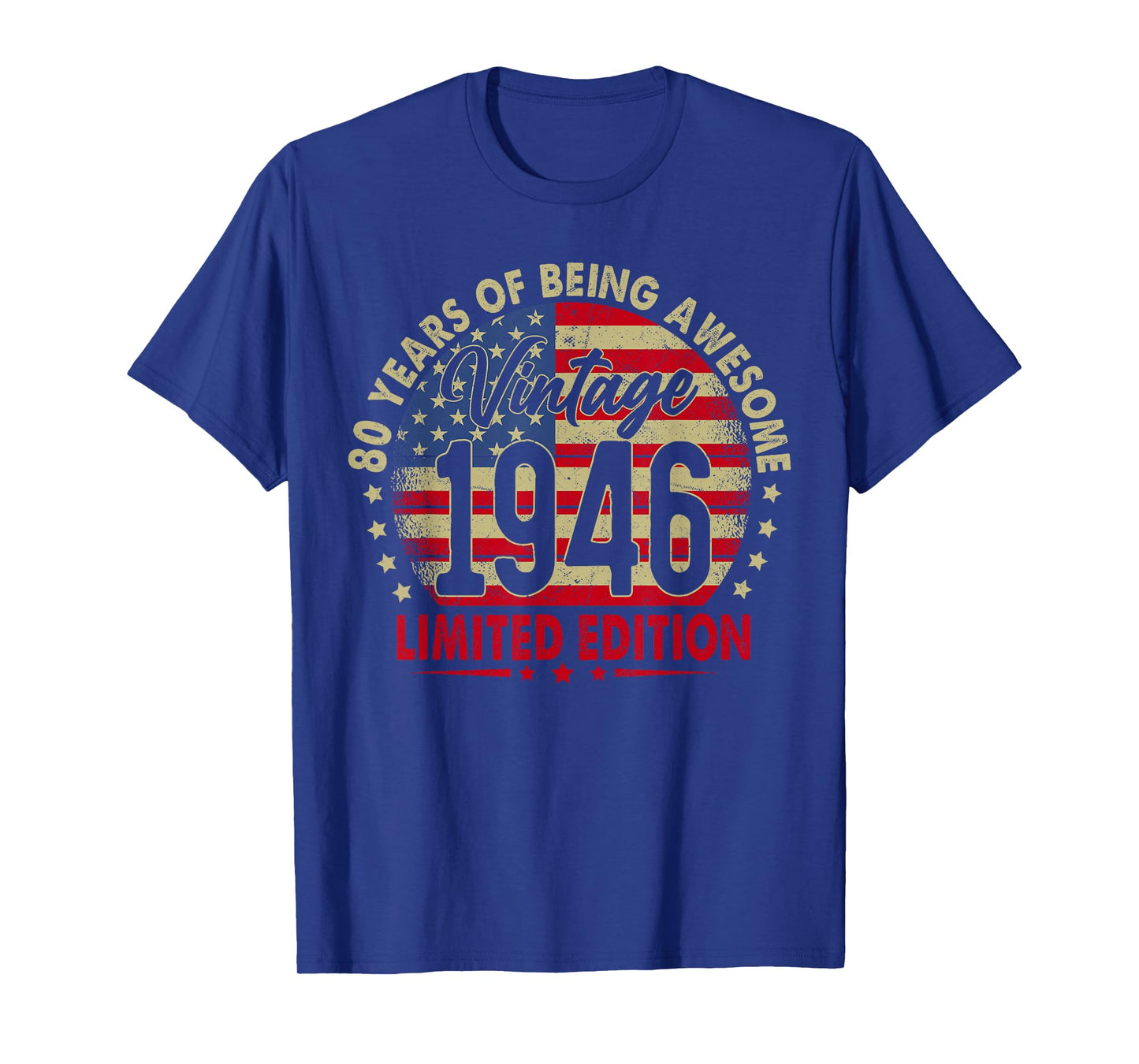 Born in 1946 Limited Edition 80th Birthday 80 Years Old T-Shirt