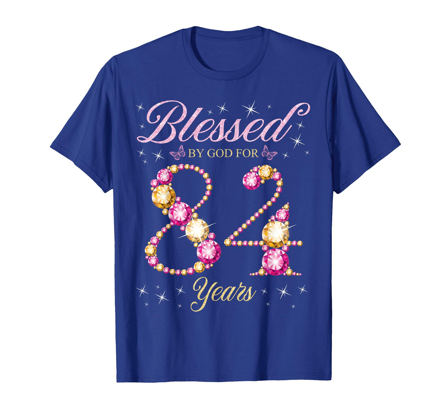 Blessed By God For 84 Years Old 84th Birthday Party T-Shirt