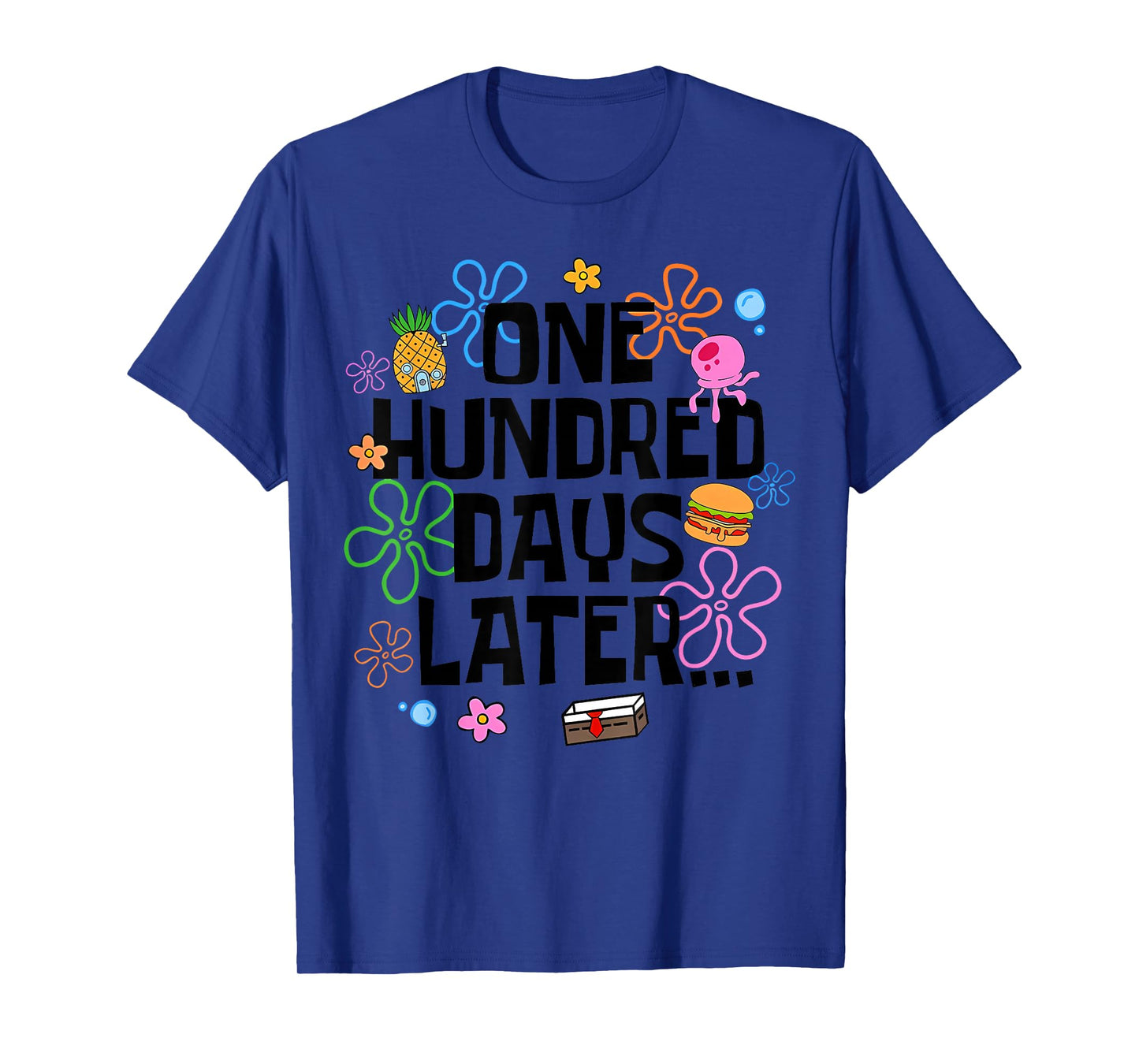 One Hundred Days Later 100 Days of School Student Teacher T-Shirt