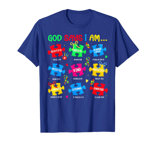 God Says I Am Autism Awareness Puzzle Pieces Girl Women Kid T-Shirt