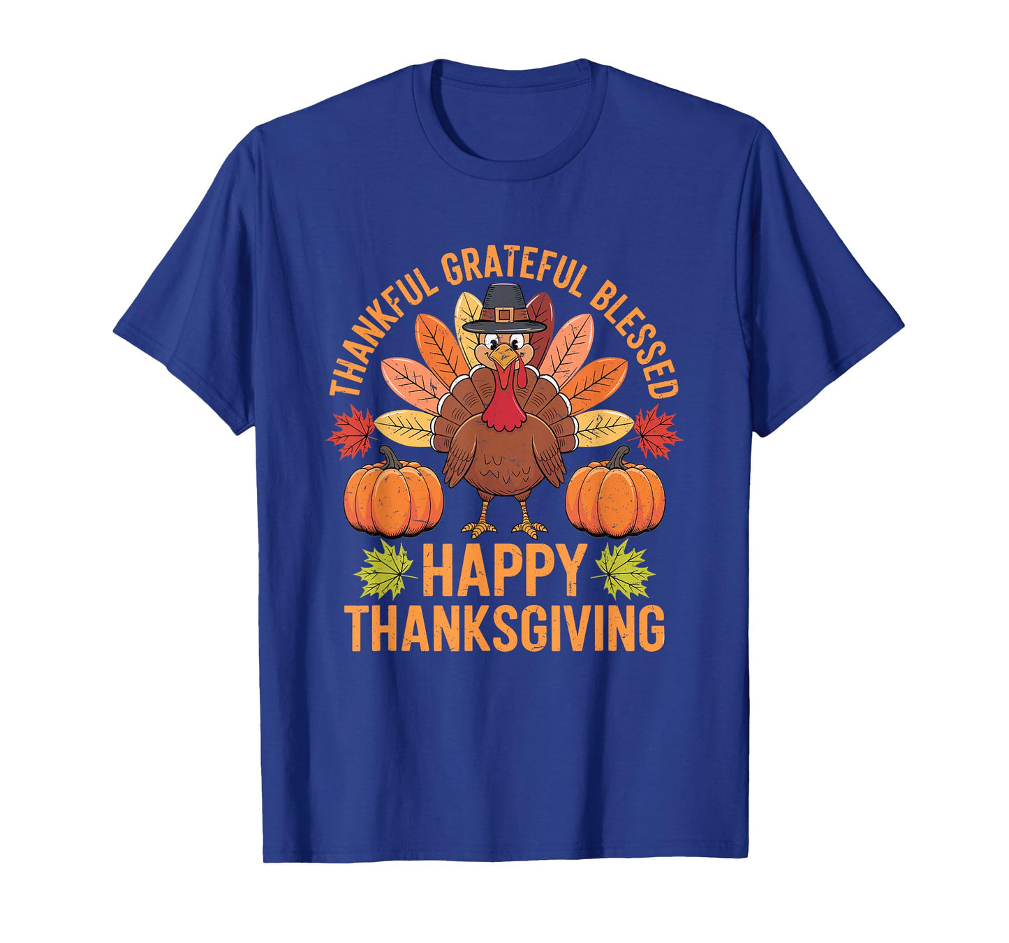 Thankful Grateful Blessed Turkey Women Happy Thanksgiving T-Shirt
