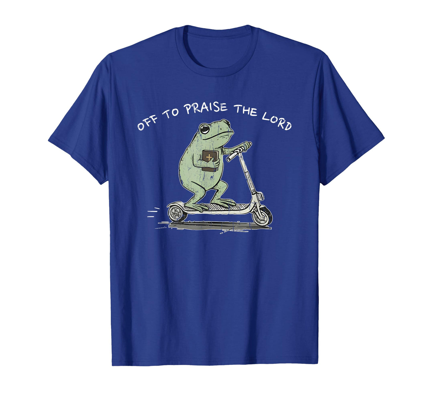 Off to Praise The Lord, Funny Christian T-Shirt
