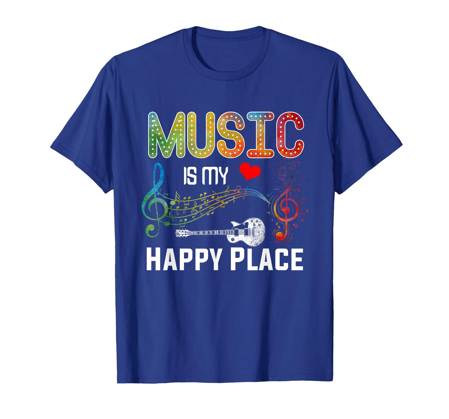 Music Is My Happy Place Inspiring Music Novelty T-Shirt