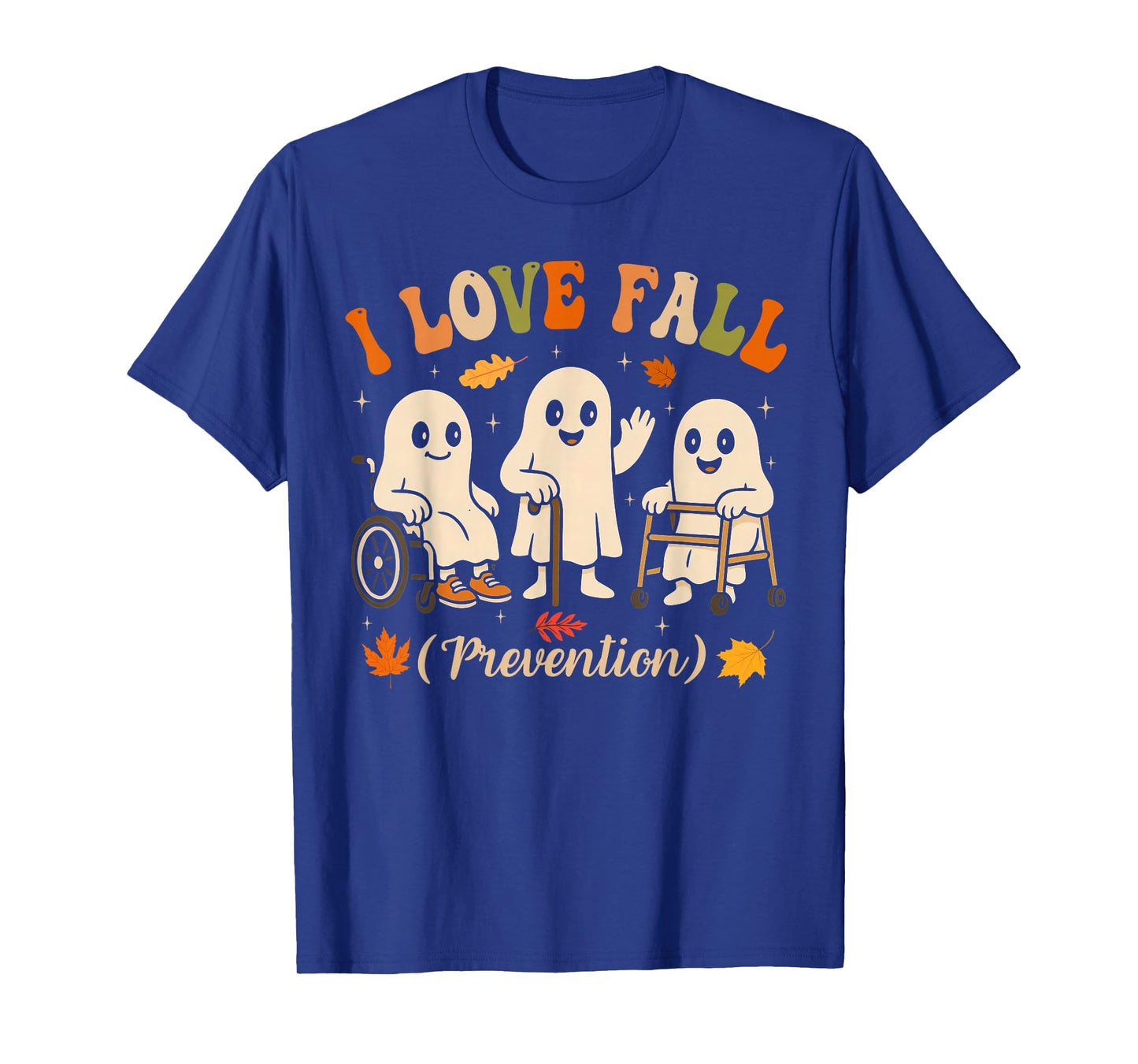 Ghost I Love Fall Prevention Physical Therapy Nurse PT OT T-Shirt