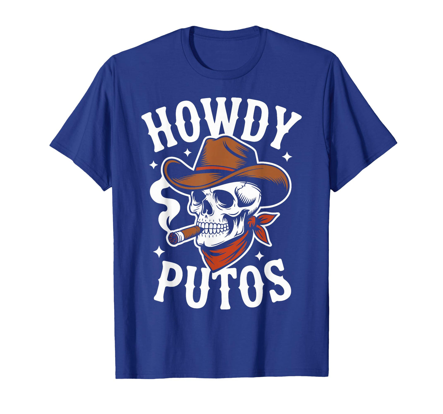 Howdy Putos Funny Western Cowboy Skull Spanish Slang T-Shirt