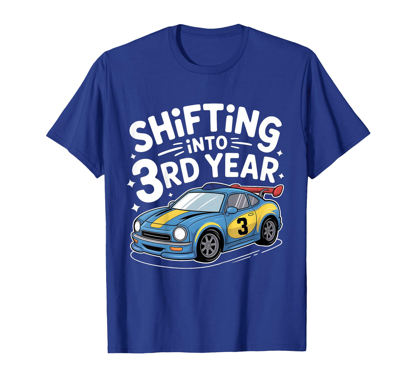 Kids Shifting into 3rd Year 3 Year Old Girl Boy Racing Car Bday T-Shirt