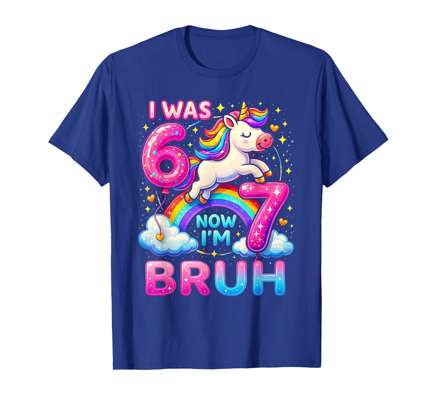 I was 6 Now I'm 7 Funny 6 7 Six Seven Meme Unicorn Birthday T-Shirt
