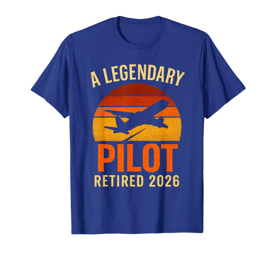 A Legendary Pilot Retired 2026 Vintage Aviation Retirement T-Shirt