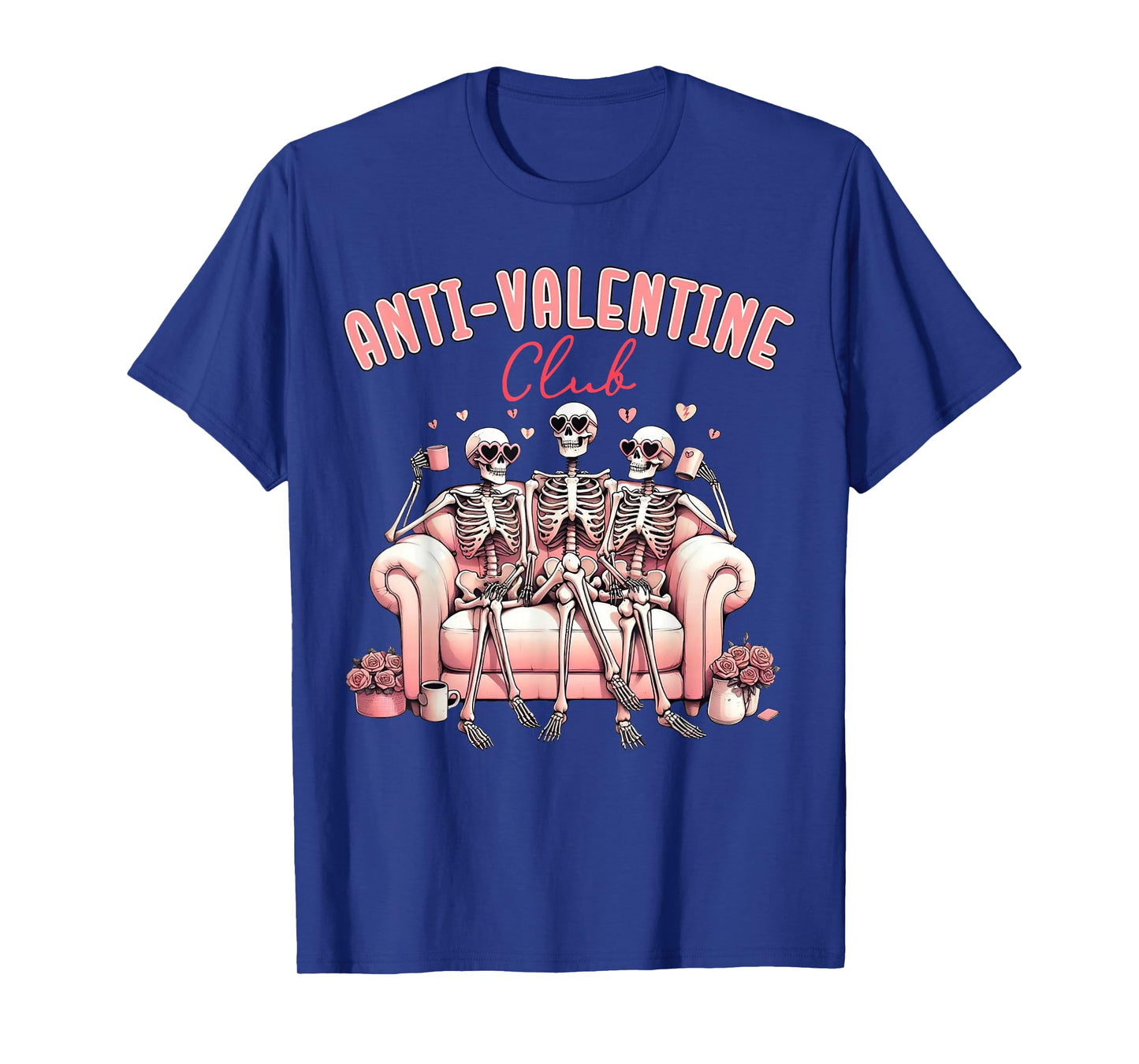 Anti Valentine Club Funny Skeleton Funny Single Valentines T-Shirt