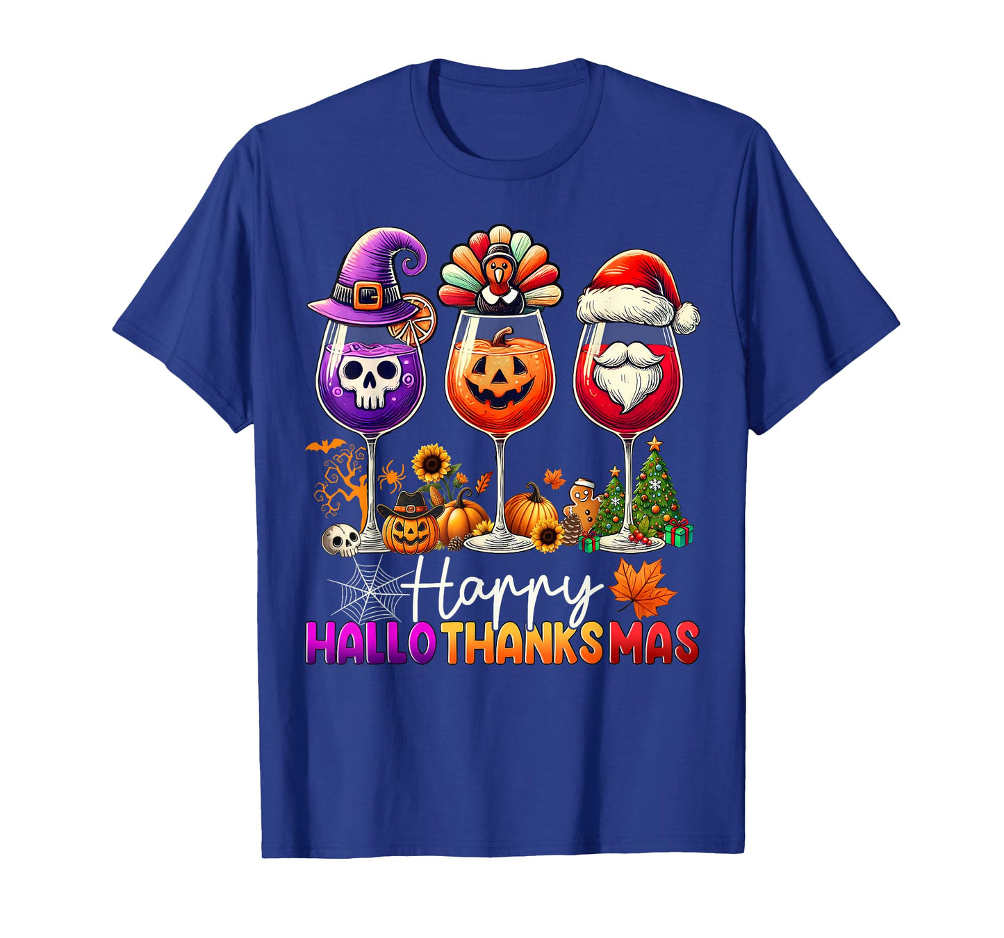 Happy Hallothanksmas Wine Halloween Thanksgiving Christmas T-Shirt