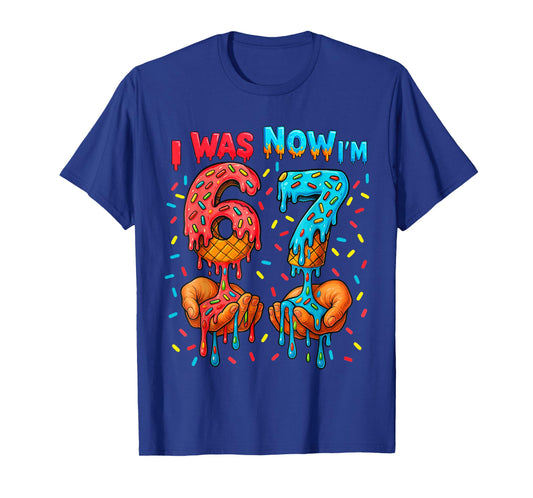 7 Year Old Birthday I was 6 Now I'm 7 67 Meme Funny Kids T-Shirt