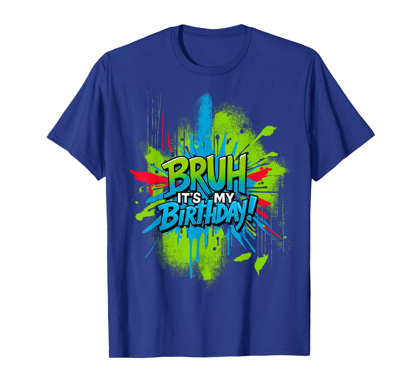 Bruh It's My Birthday Funny Birthday Boy Teen Gamer Kids T-Shirt