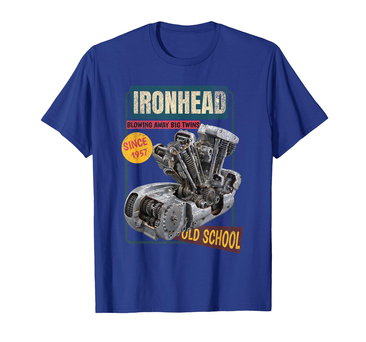 Ironhead Motorcycle Engine Old School Since 1957 T-Shirt