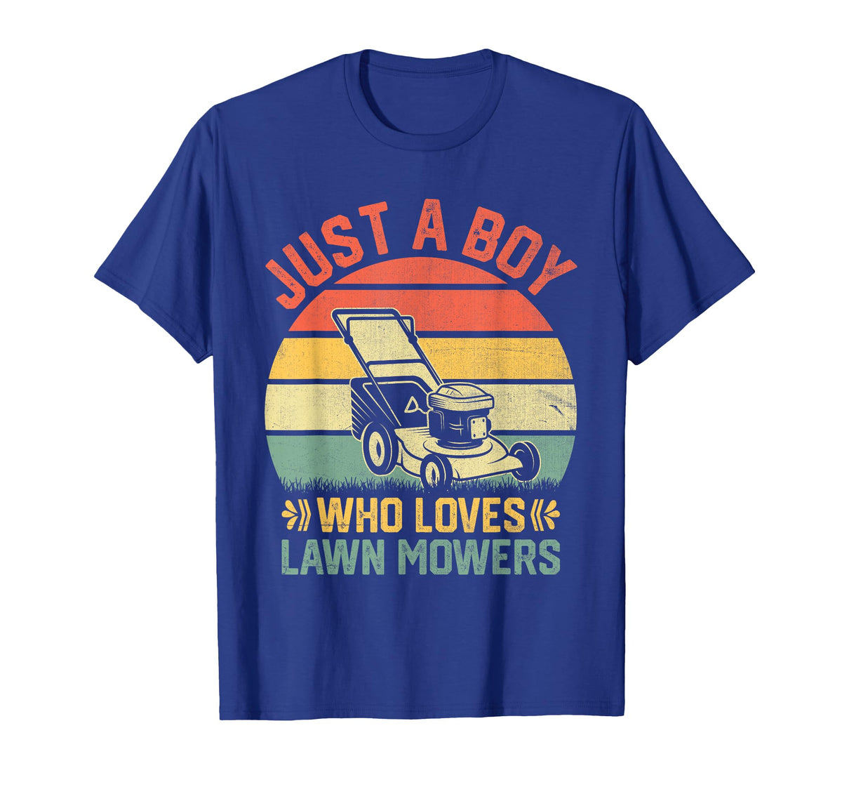 Just A Boy Who Loves Lawn Mower Toddlers Farm Mowing Lovers T-Shirt