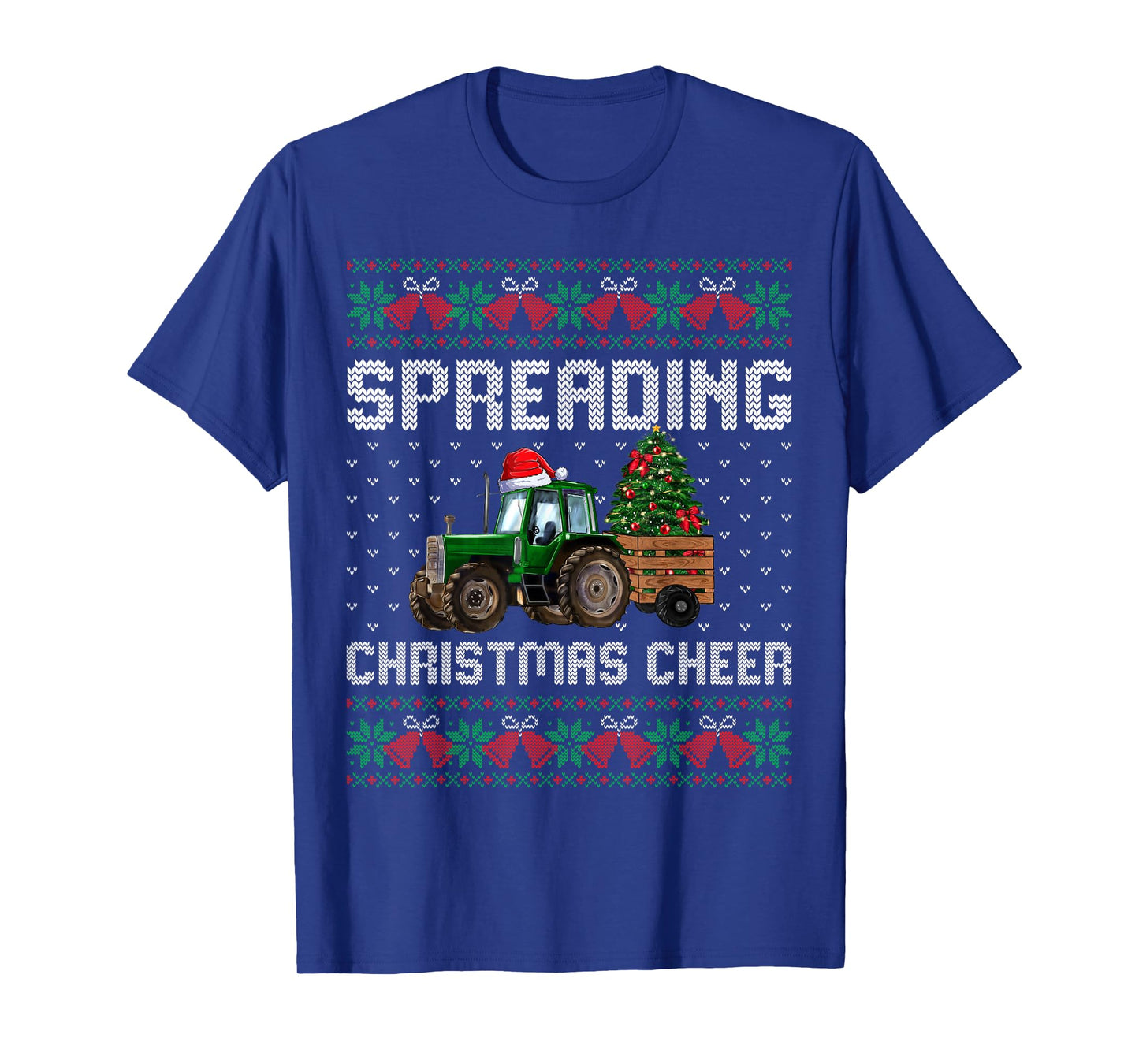 Spreading Christmas Cheer Farm Tractor Ugly Xmas Sweater T-Shirt