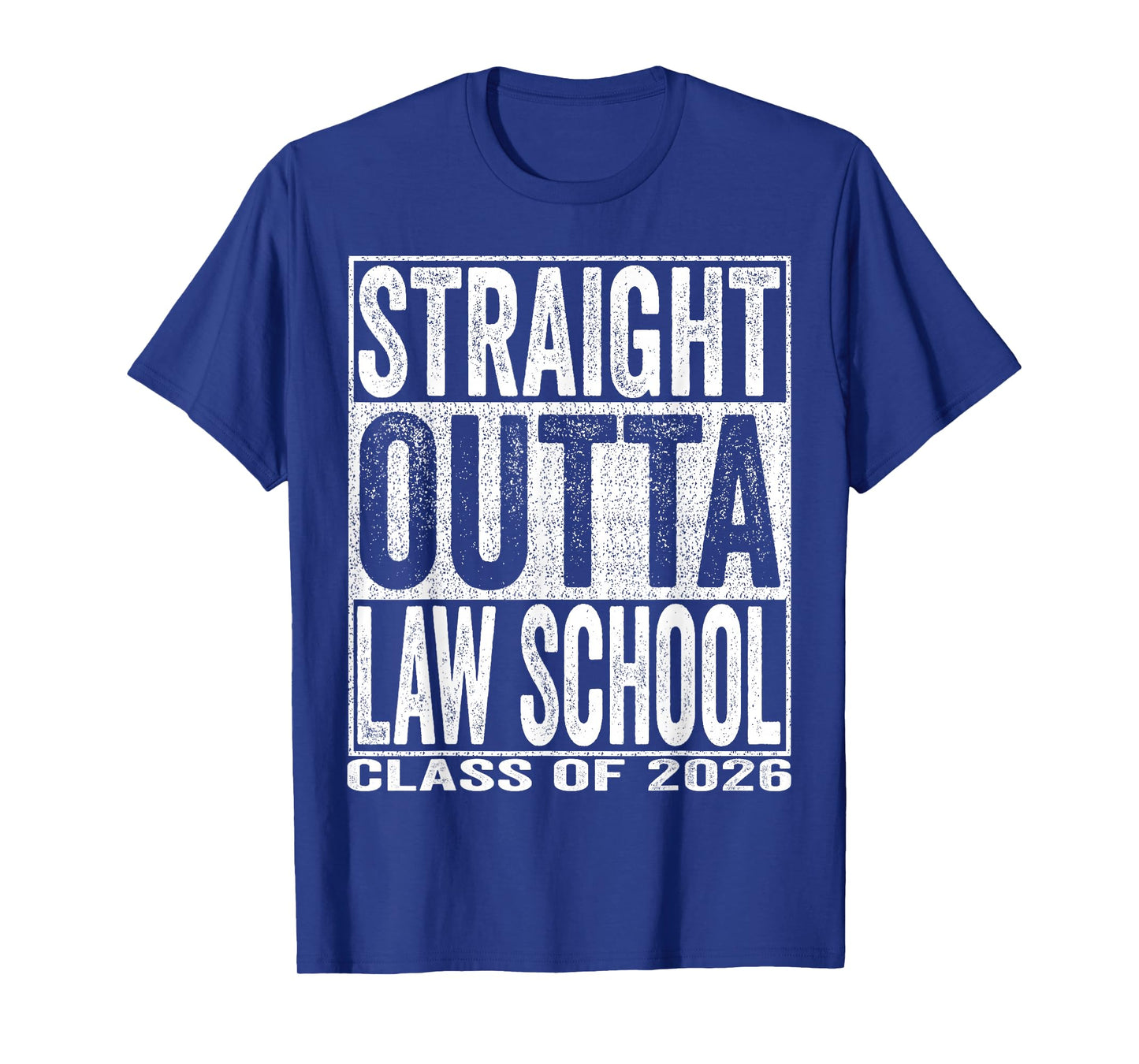 Straight Outta Law School Graduate Funny Class 2026 Lawyer T-Shirt