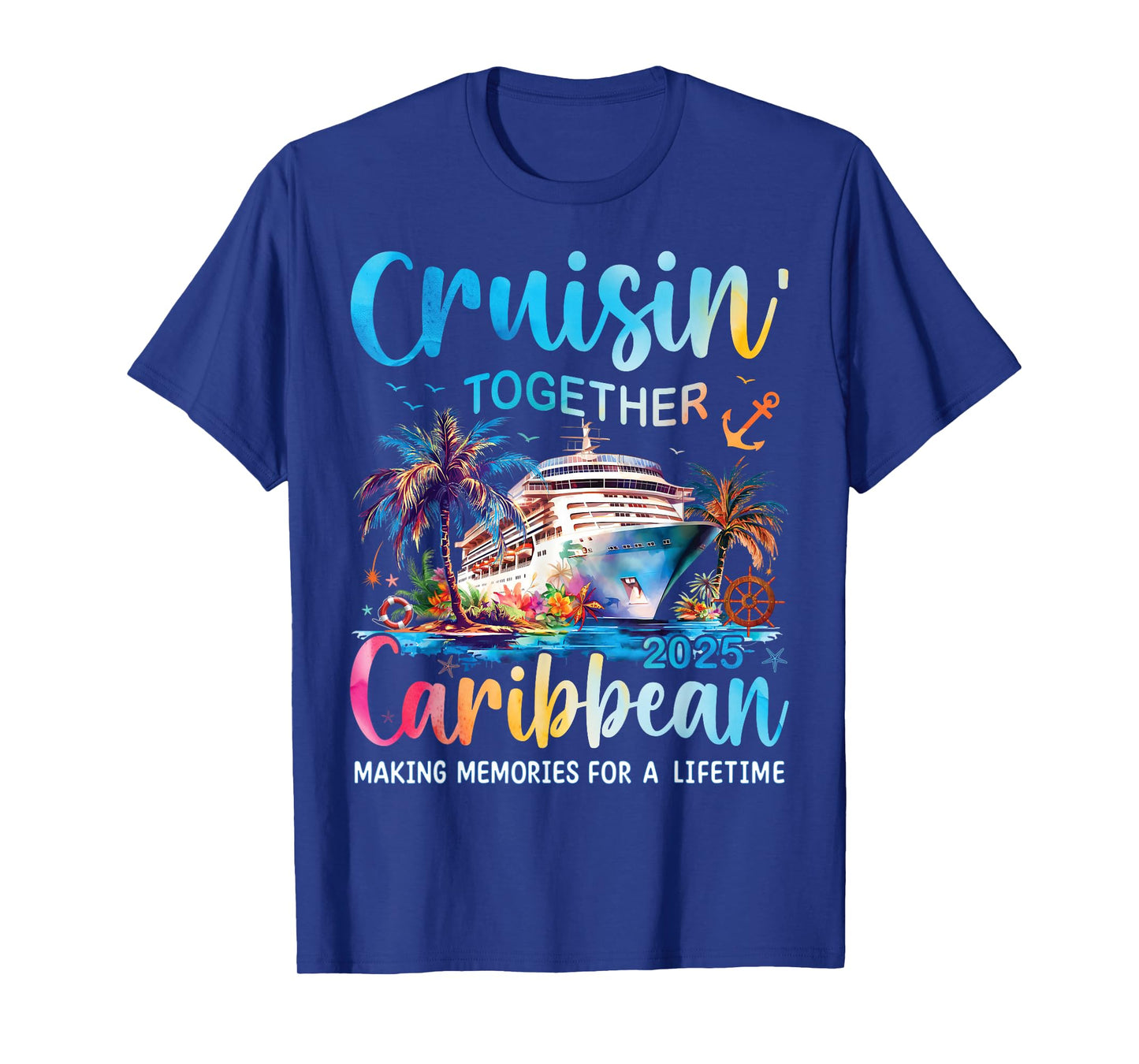 Caribbean Cruise Family Vacation 2025 Cruisin’ Together T-Shirt