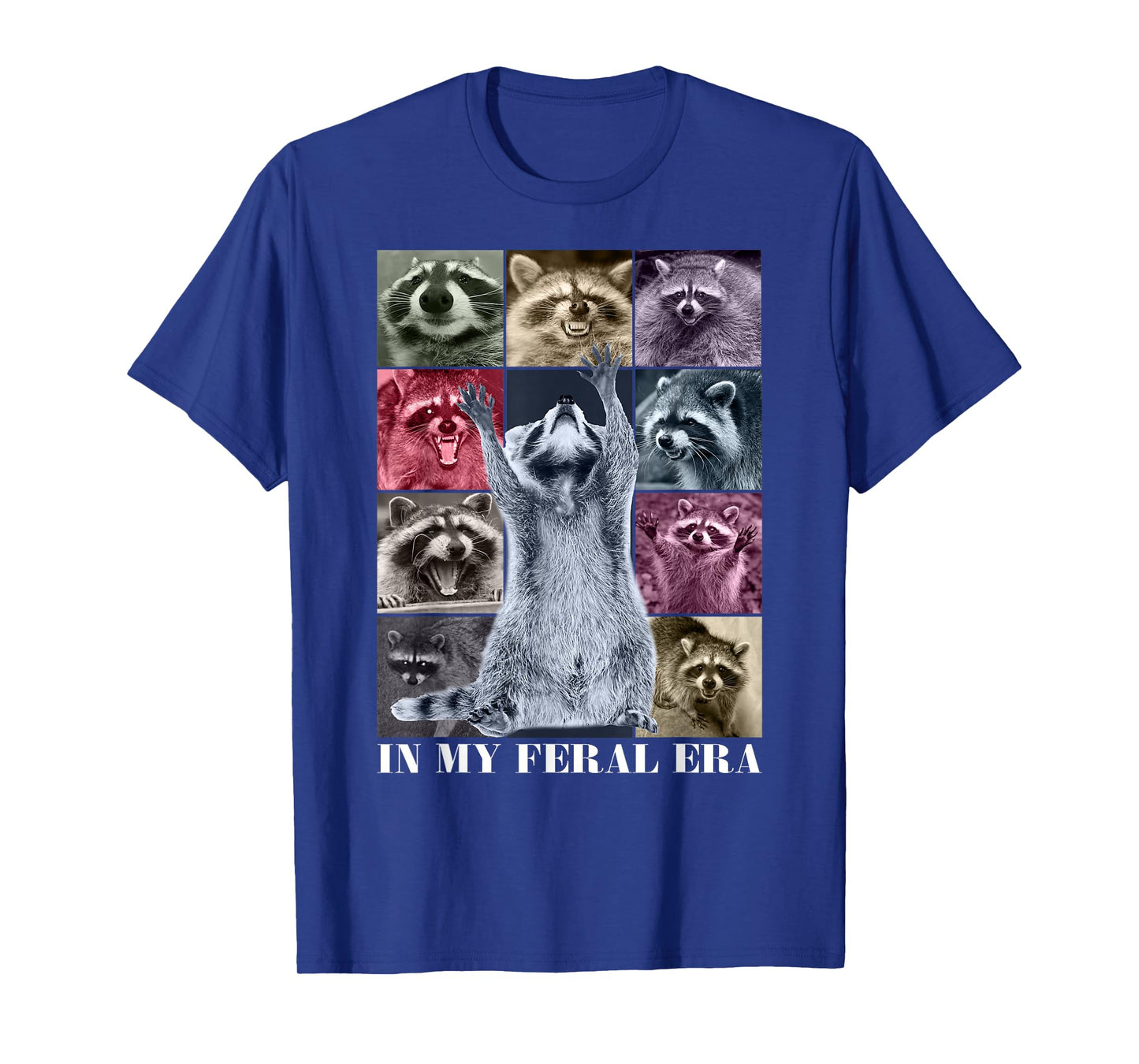 In My Feral Era Funny Raccoon Animal Meme Racoons Team Trash T-Shirt