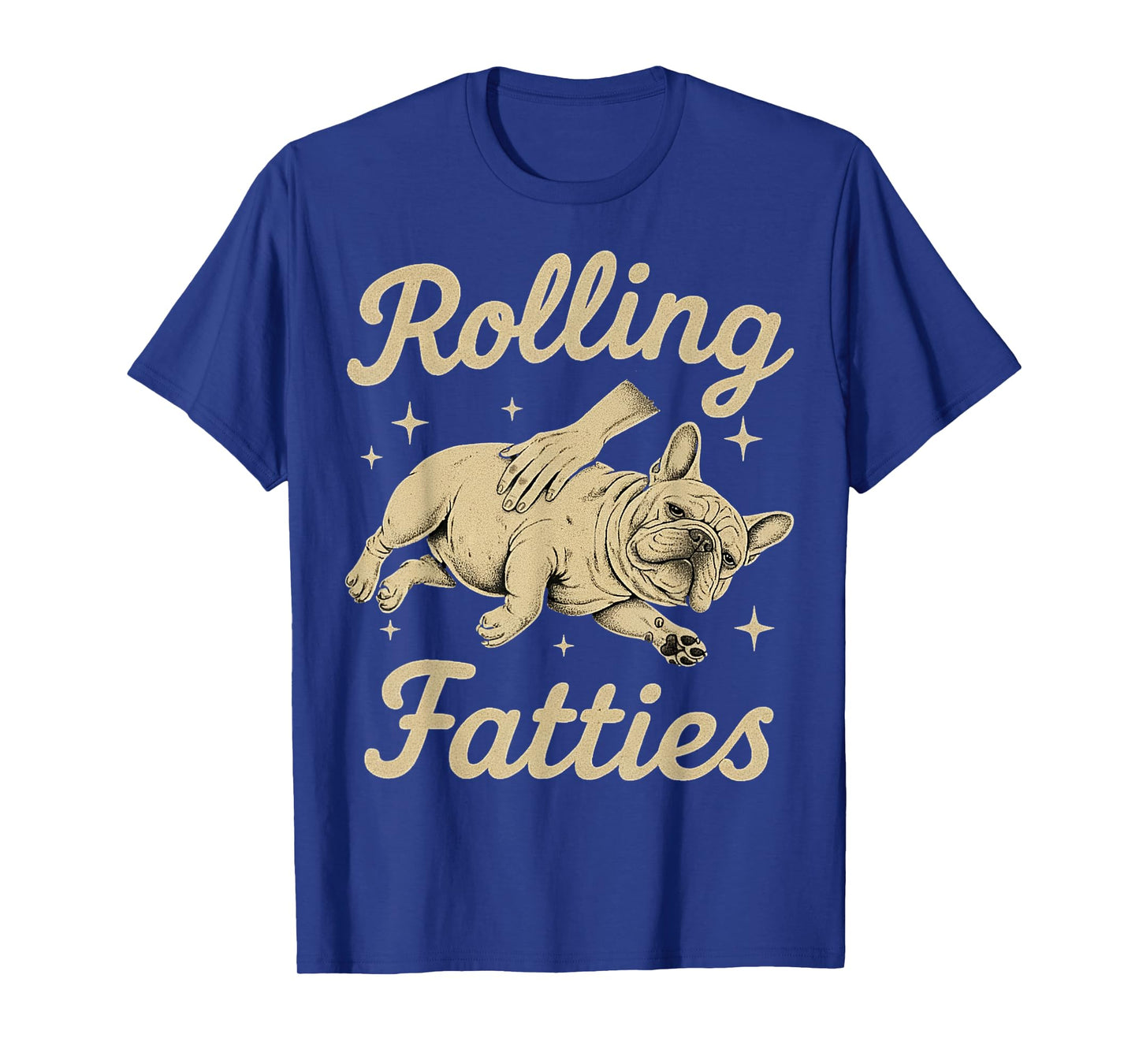 Funny Cute French Bulldog Lover Puppy Owner Bulldog Fatty T-Shirt