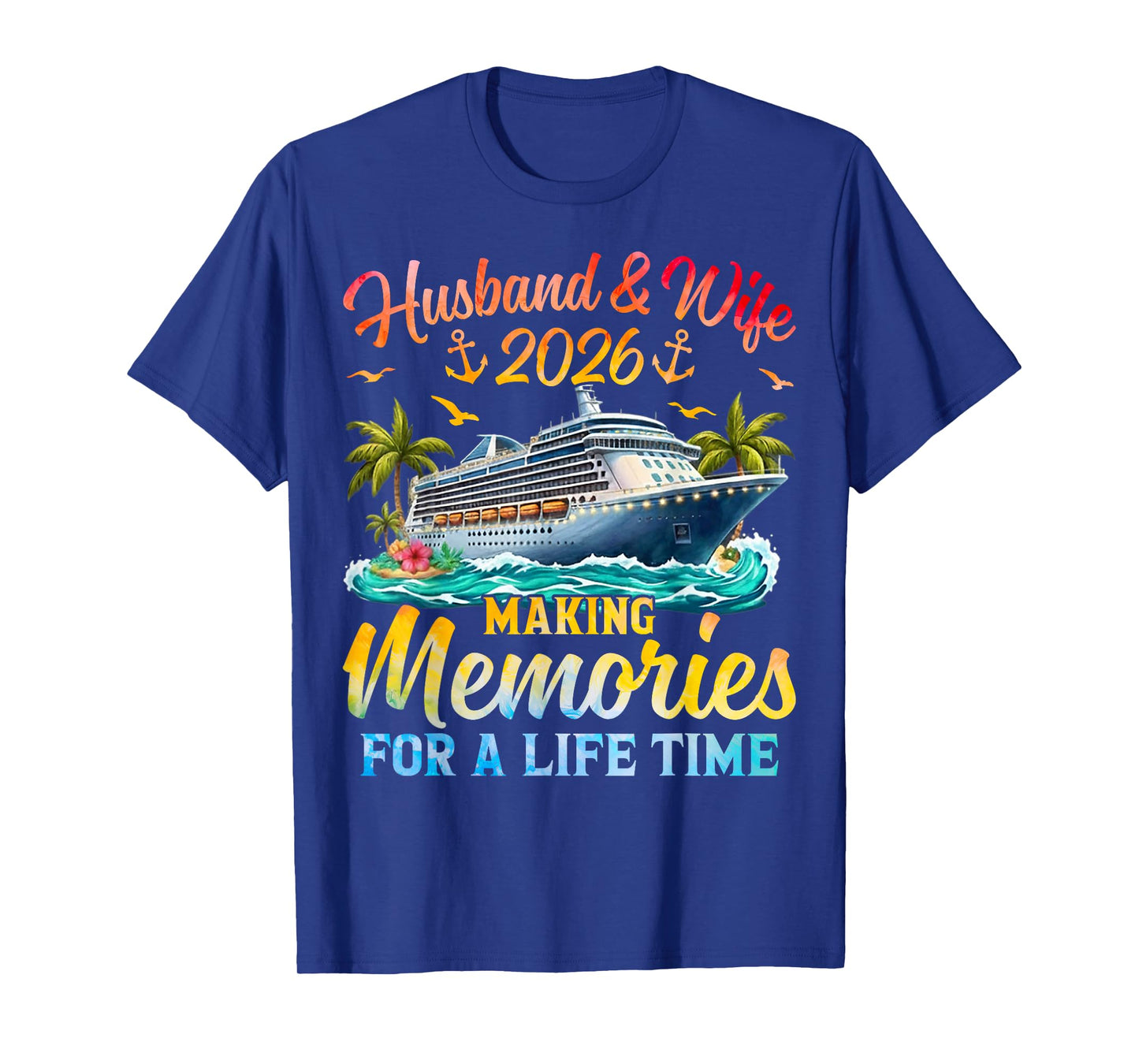 Husband & Wife 2026 Making Memories Cruise Matching Couple T-Shirt
