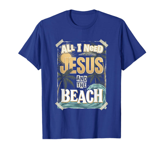 All I Need Jesus and The Beach Christian Summer Faith T-Shirt