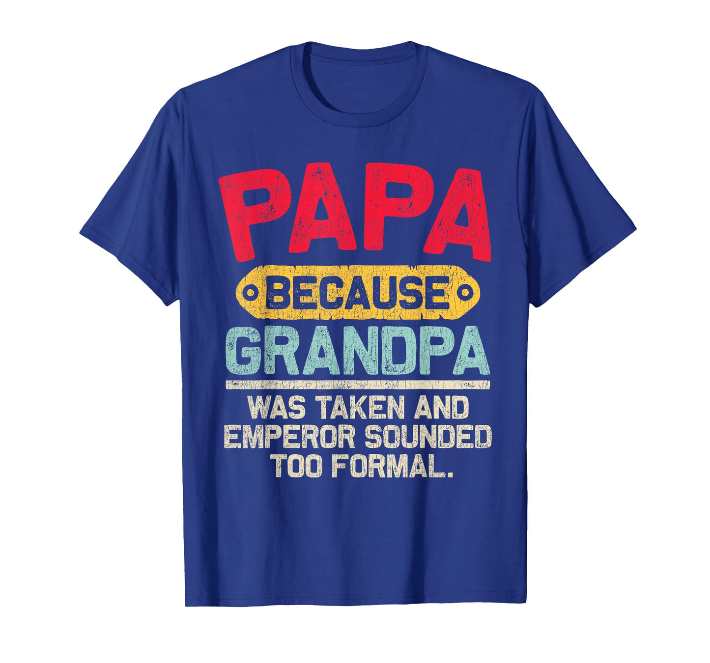 Mens Papa Shirts for Men Grandpa Fathers Day Papa from Grandkids T-Shirt