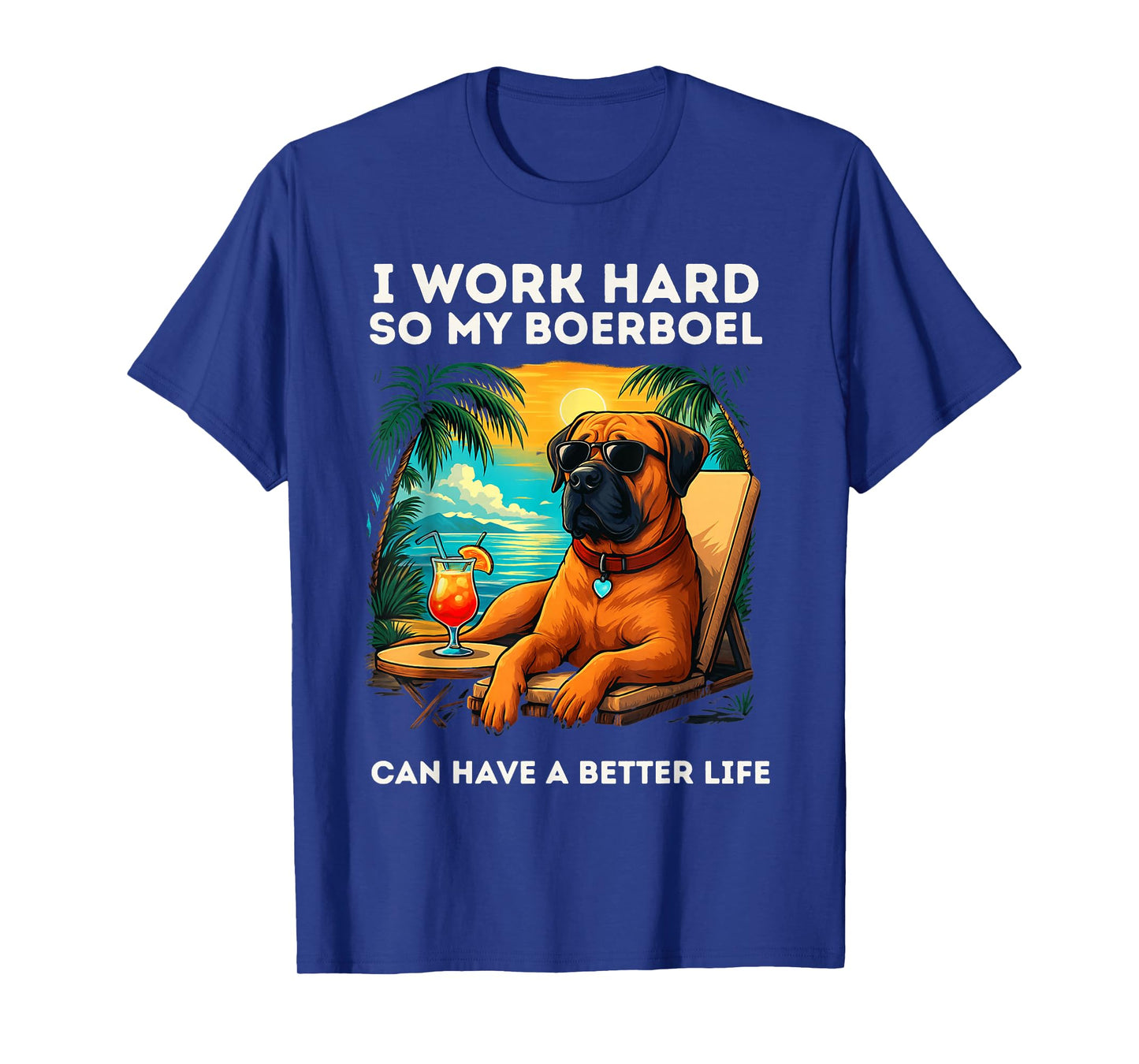 Boerboel Lover I Work Hard Design Funny Boerboel Dog T-Shirt