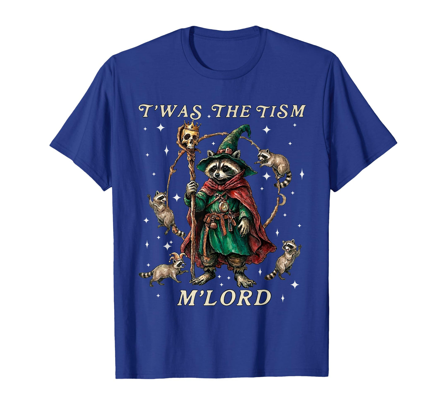 T'was The Tism M'Lord Funny Wizard Racoon Witch Autism T-Shirt