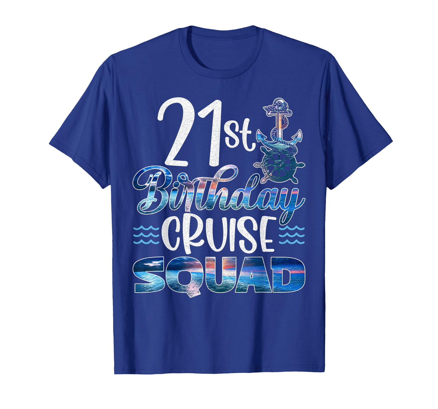 21st Birthday Squad Cruise Birthday Trip Cruise Birthday T-Shirt