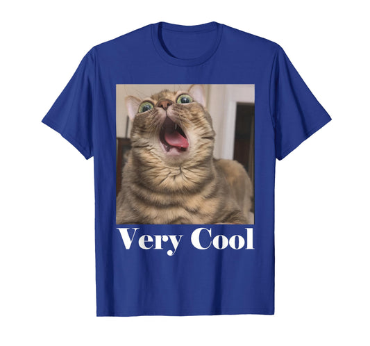 Cats Meme Graphic Silly Cat Humor Funny Cat Very Cool T-Shirt