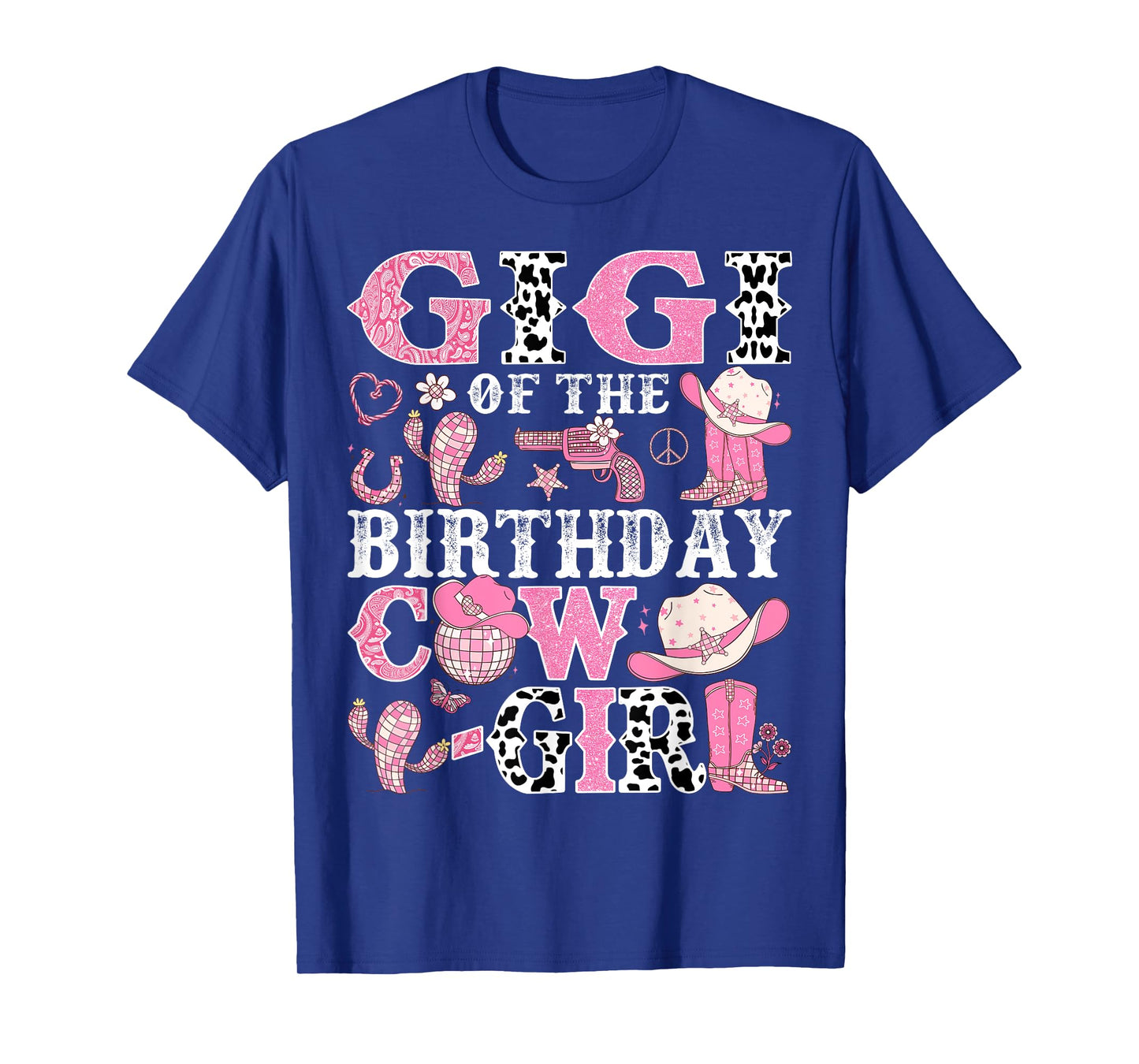 Gigi Of The Birthday Cow-Girl Rodeo CowGirl Birthday T-Shirt