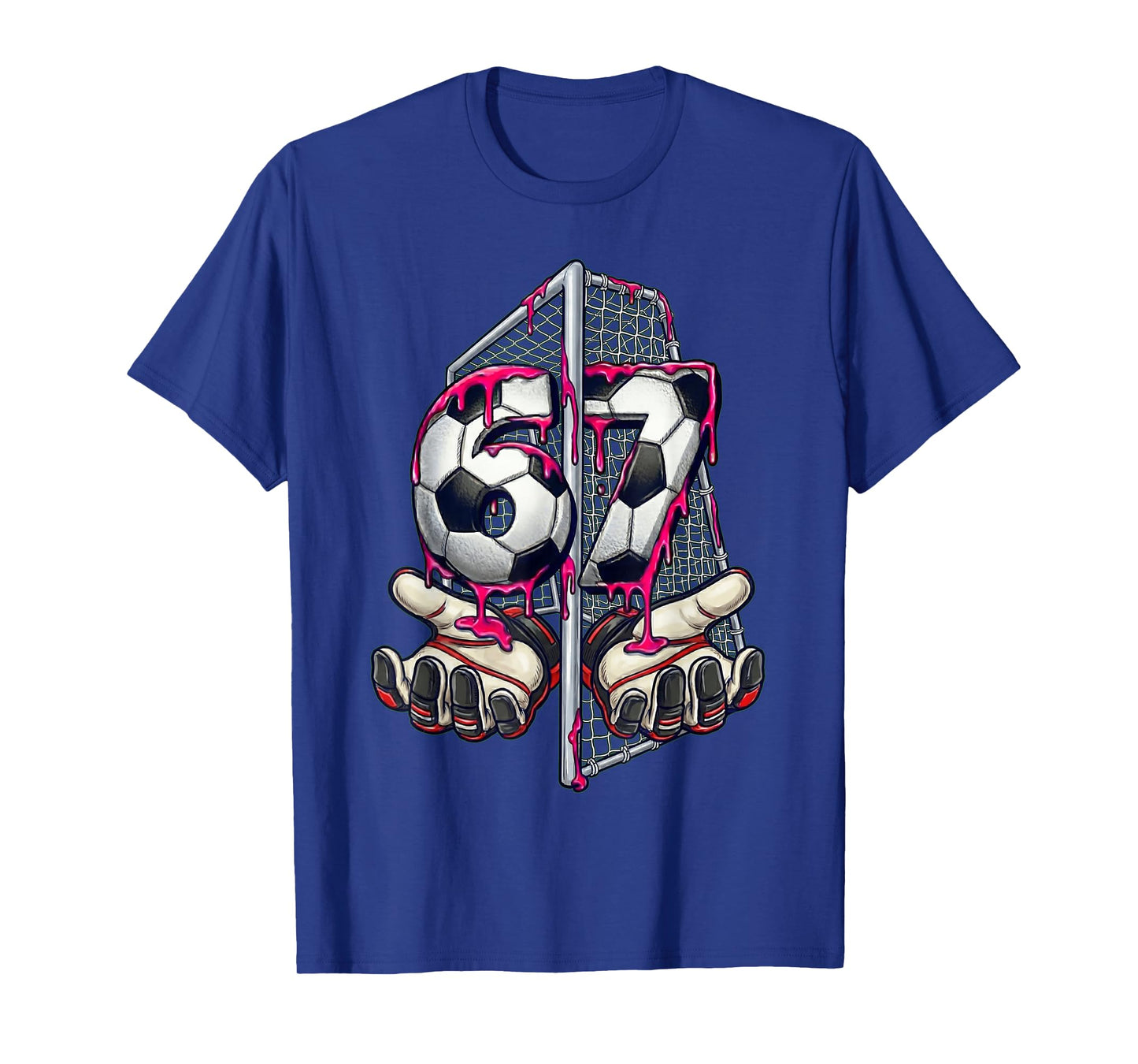 Soccer 67 Meme Funny Six Seven Gen Alpha Drip Goalie Gloves T-Shirt