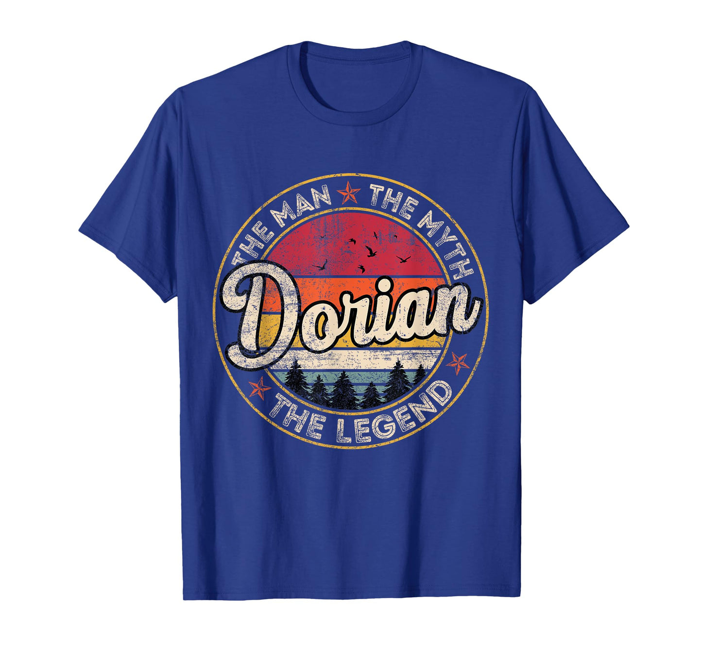 Dorian The Man The Myth The Legend Personalized Name T-Shirt