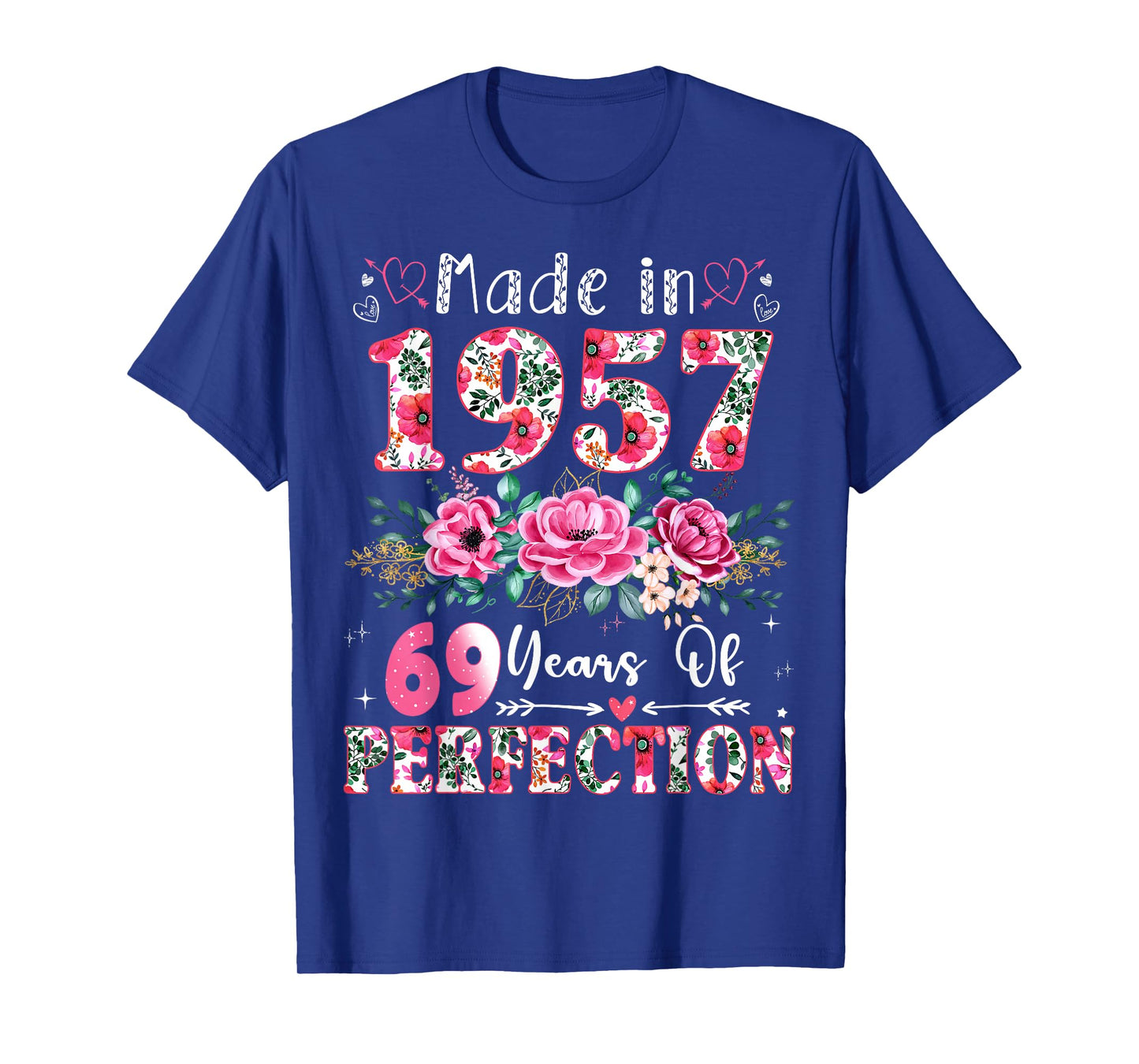 69 Year Old Made in 1957 Floral 69th Birthday Women T-Shirt