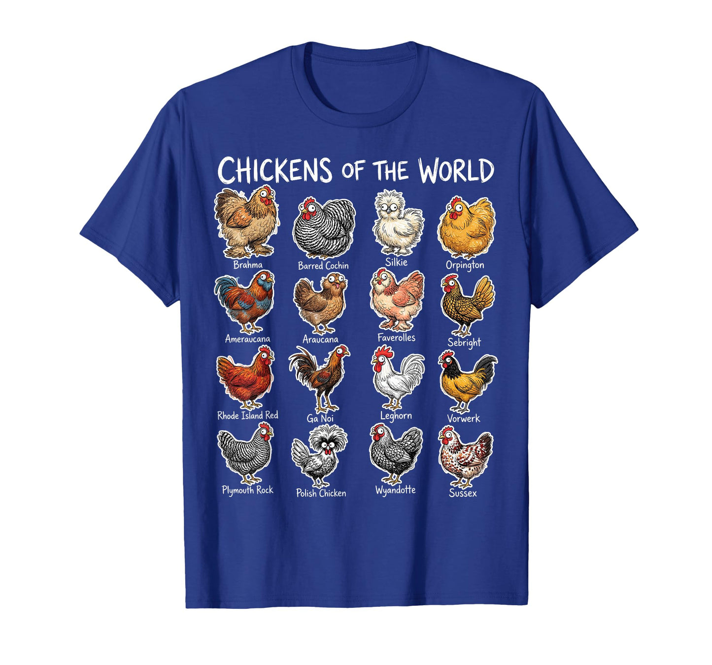 Chickens of The World Farm Animal Lover Chicken Breeds T-Shirt