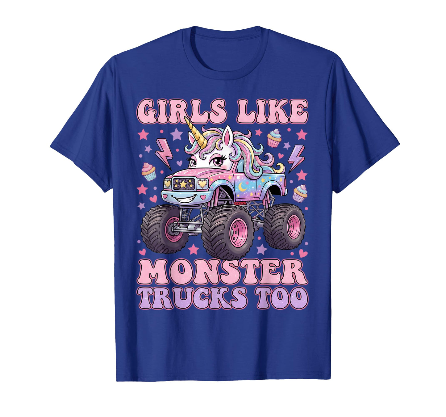 Girls Like Monster Trucks Too Cute Unicorn for Women Girls T-Shirt