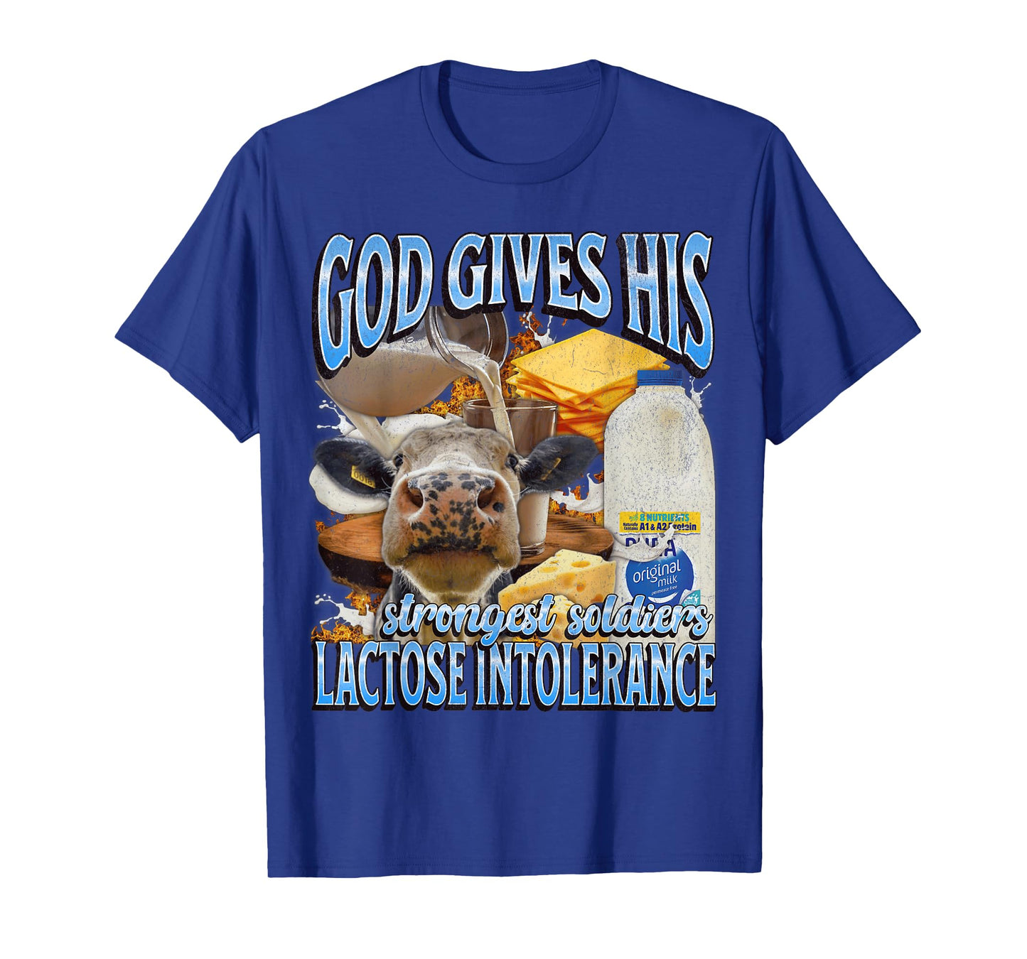 God Gives His Strongest Lactose Intolerance Funny Bootleg T-Shirt