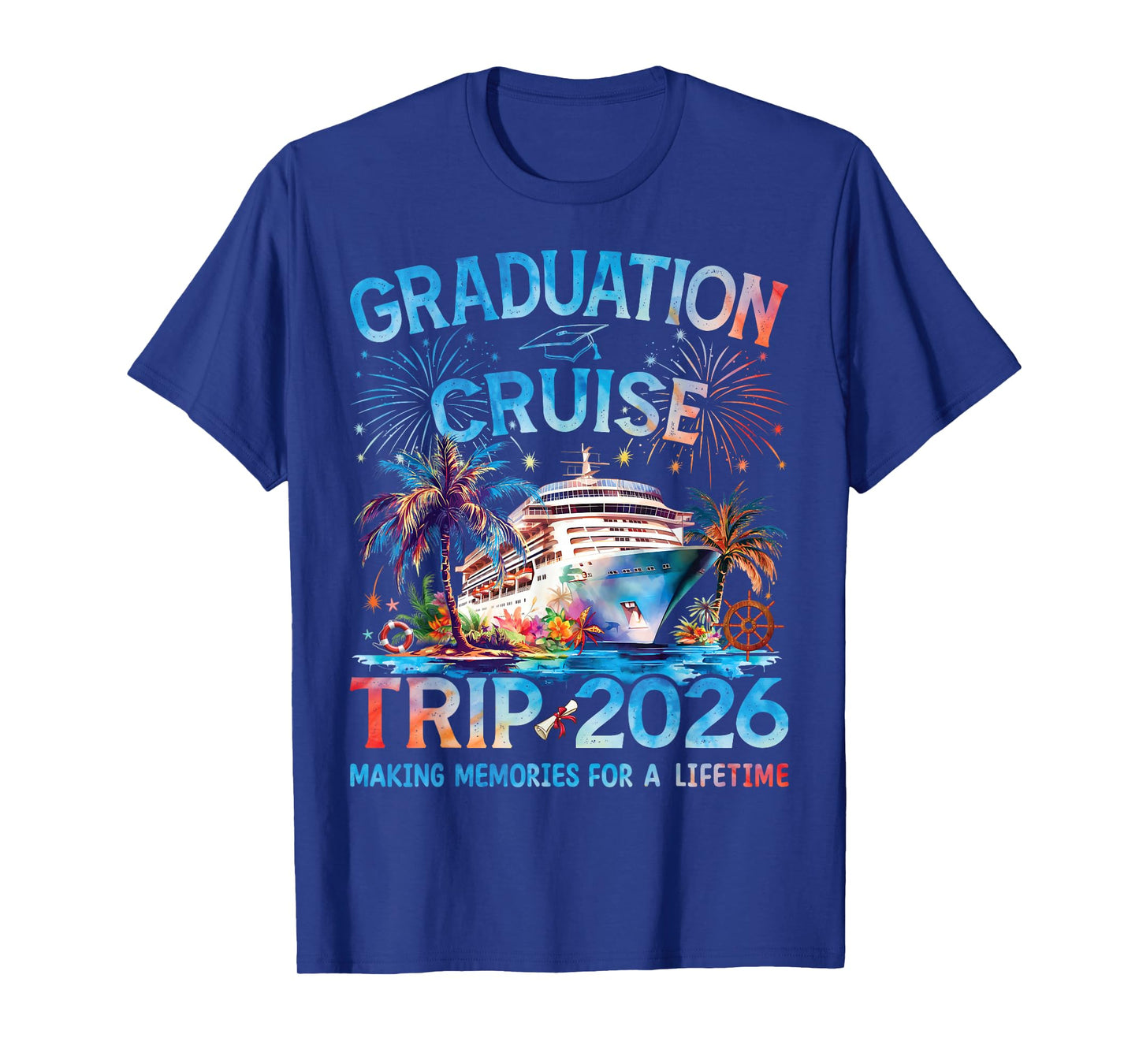 Graduation Cruise Trip 2026 Its a Senior Grad Vacation Squad T-Shirt