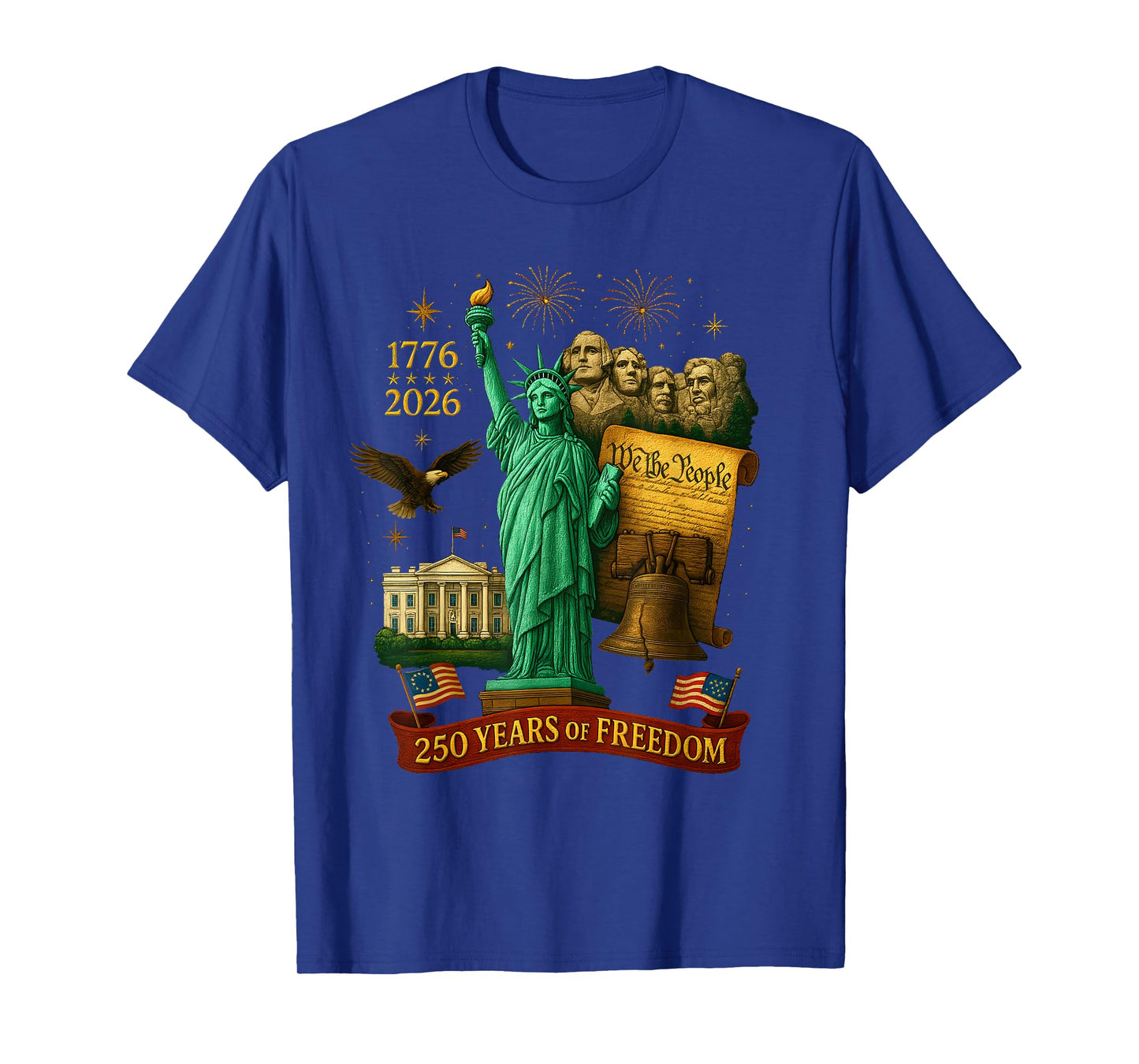 We The People 250 Years of Freedom 1776-2026 250th Birthday T-Shirt