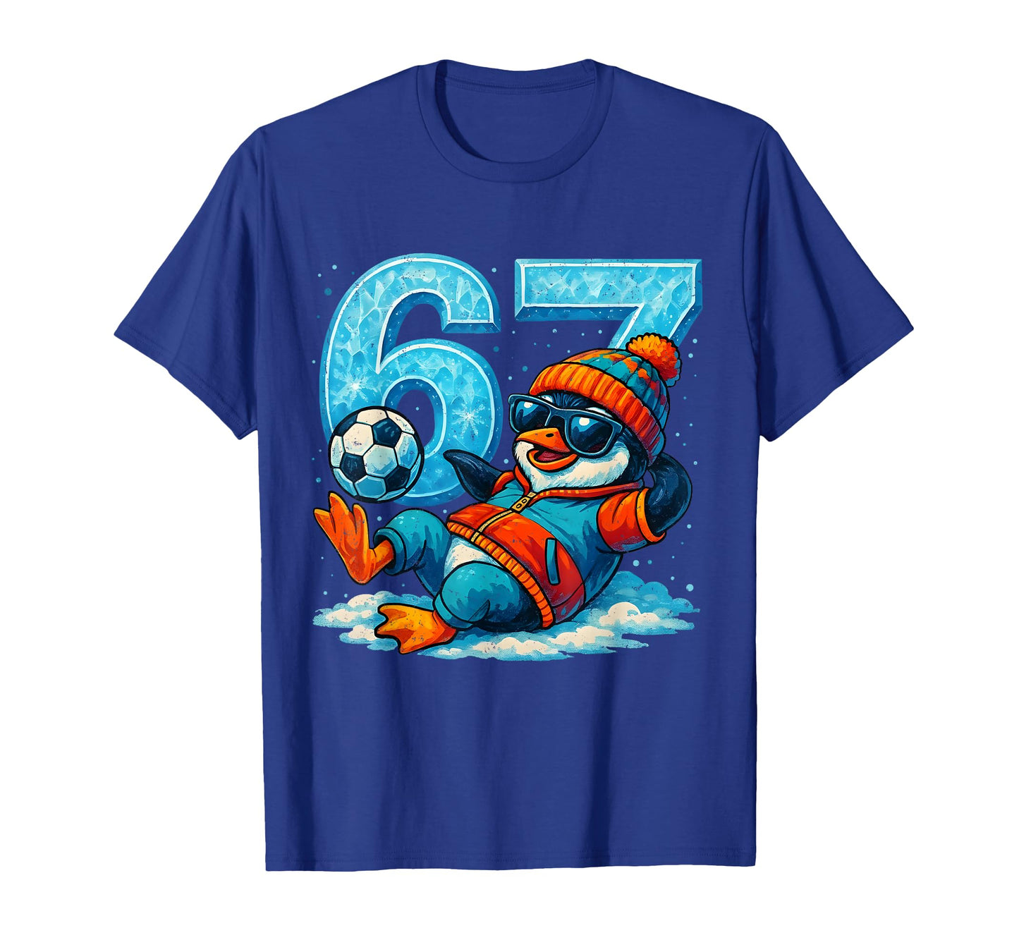 67 Penguin Soccer Funny Winter Meme Gift T-Shirt