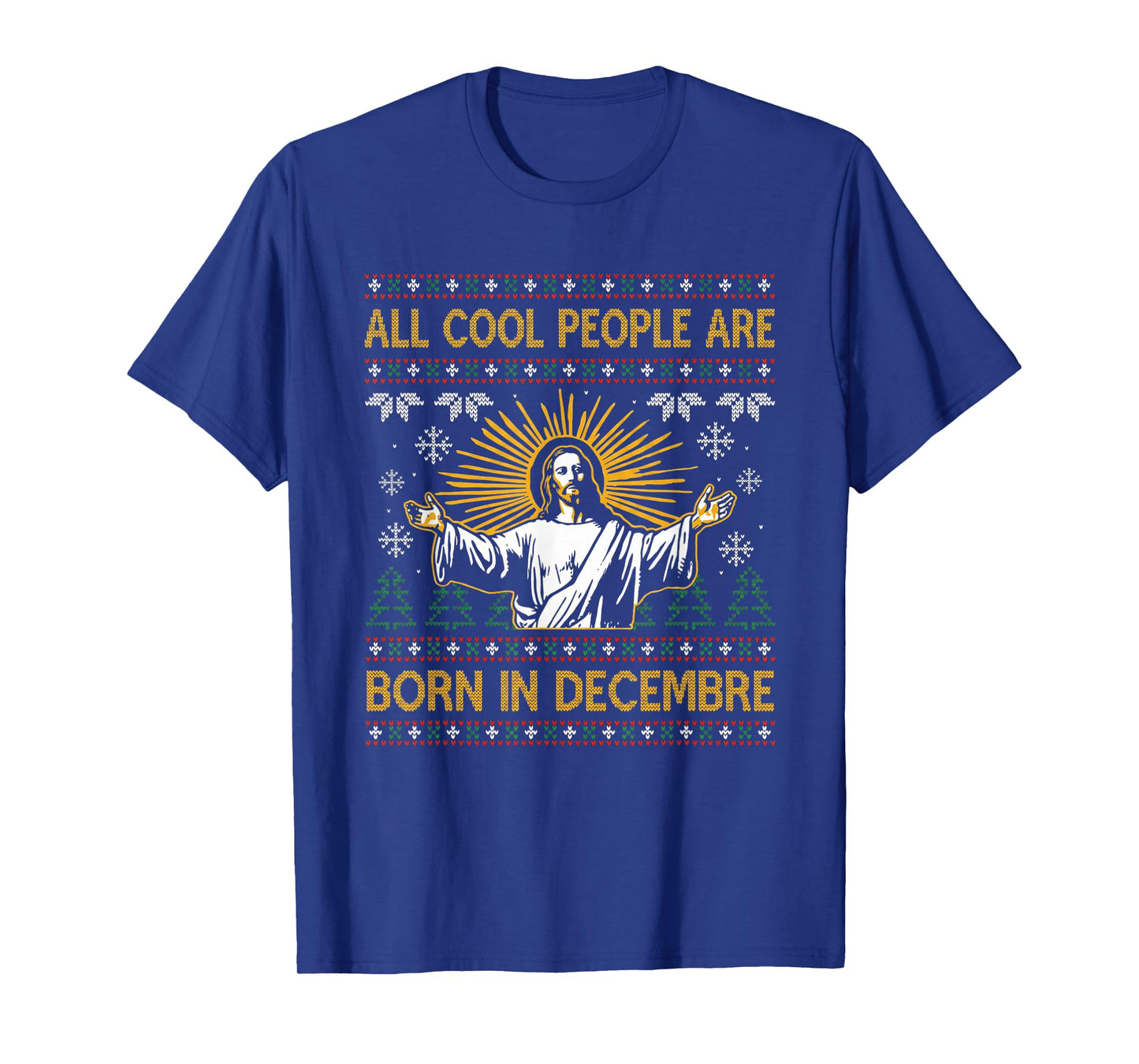 All Cool People are Born in December Christmas Ugly Sweater T-Shirt