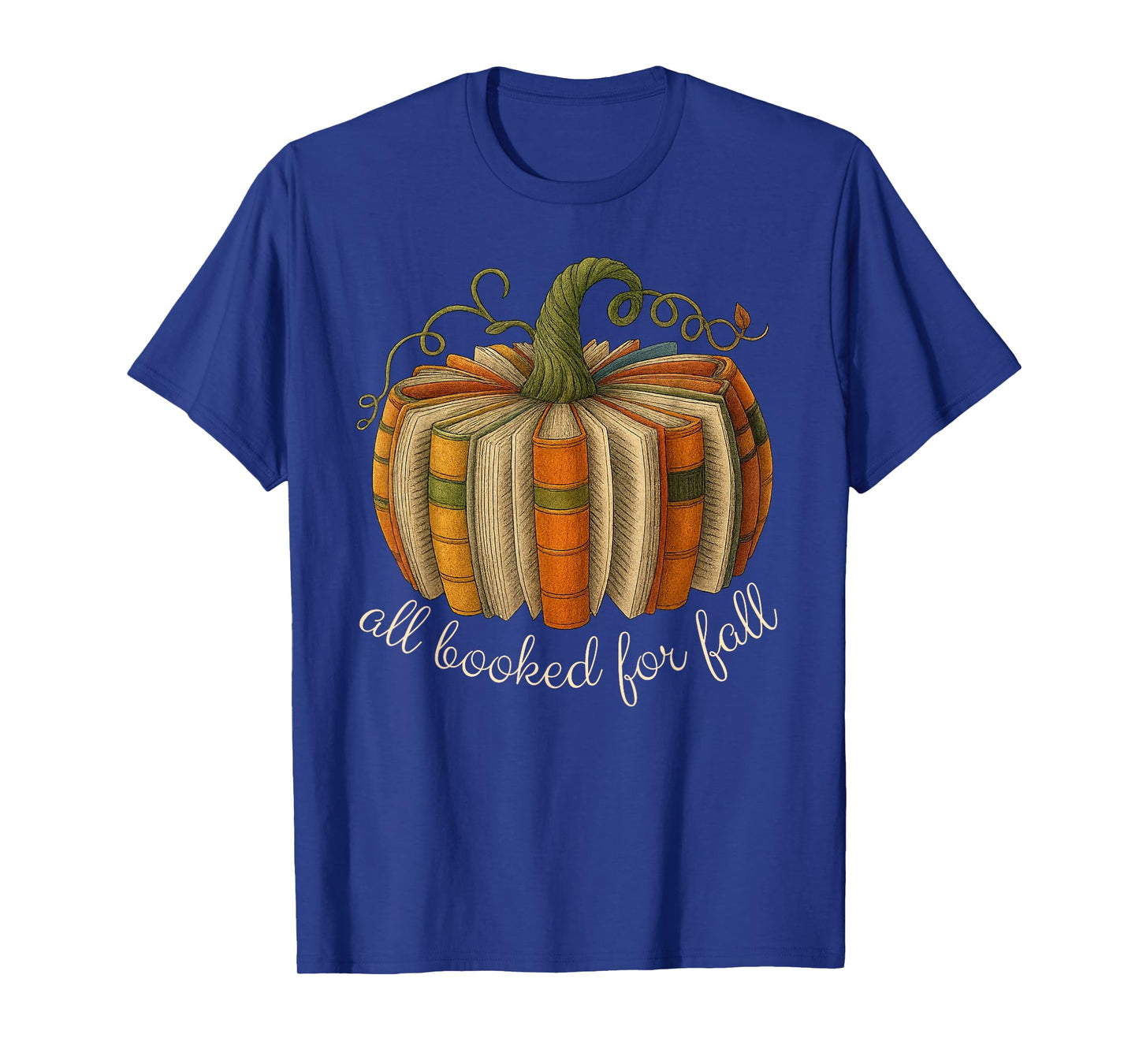 All Booked for Fall Book Pumpkin Reading Halloween Teacher T-Shirt