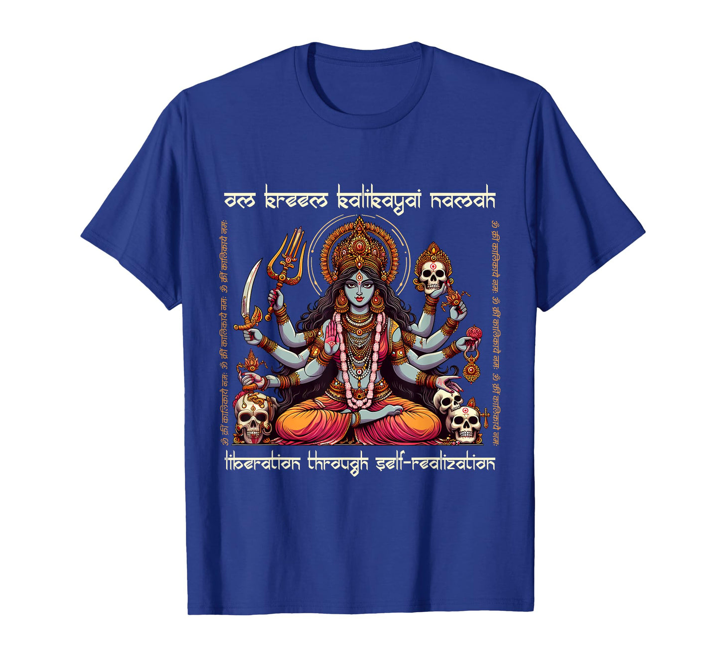 Kali Ma Divine Mother Hindu Goddess Om Kreem Kalikayai Namah T-Shirt