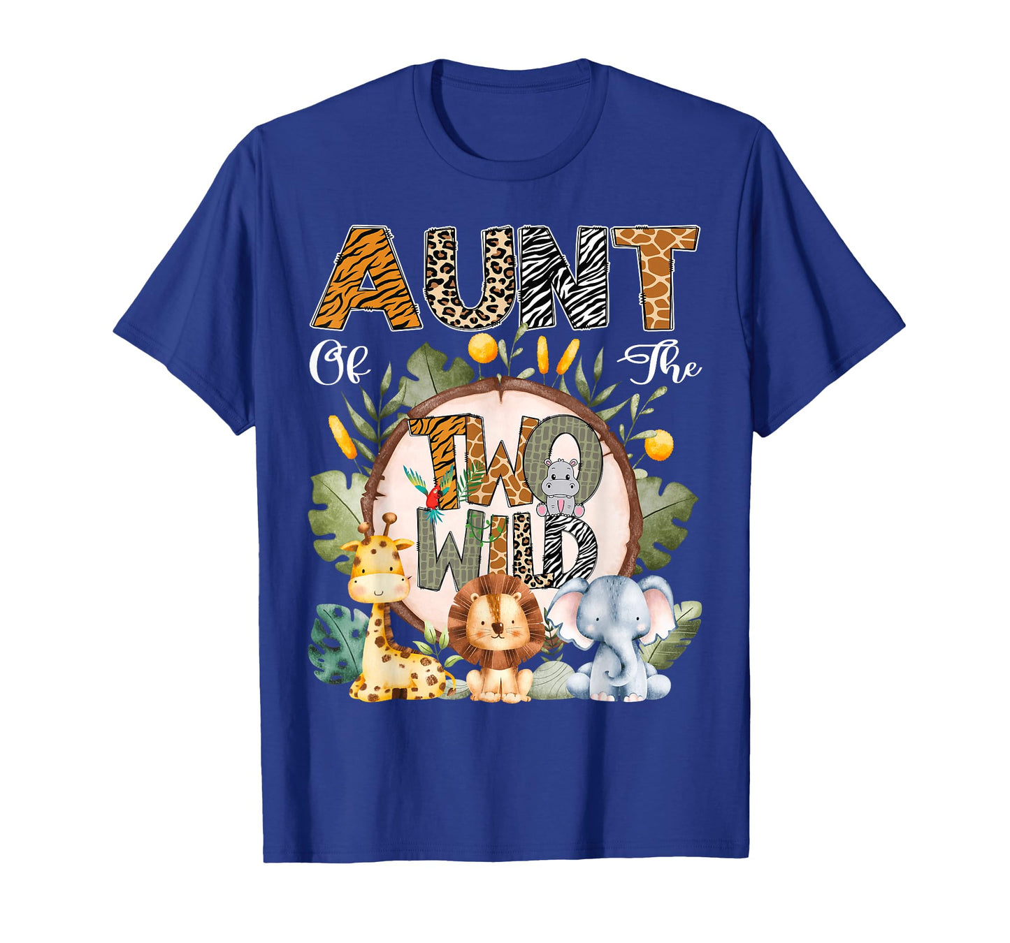Aunt Of The Two Wild Animal Safari 2Nd Birthday Party T-Shirt