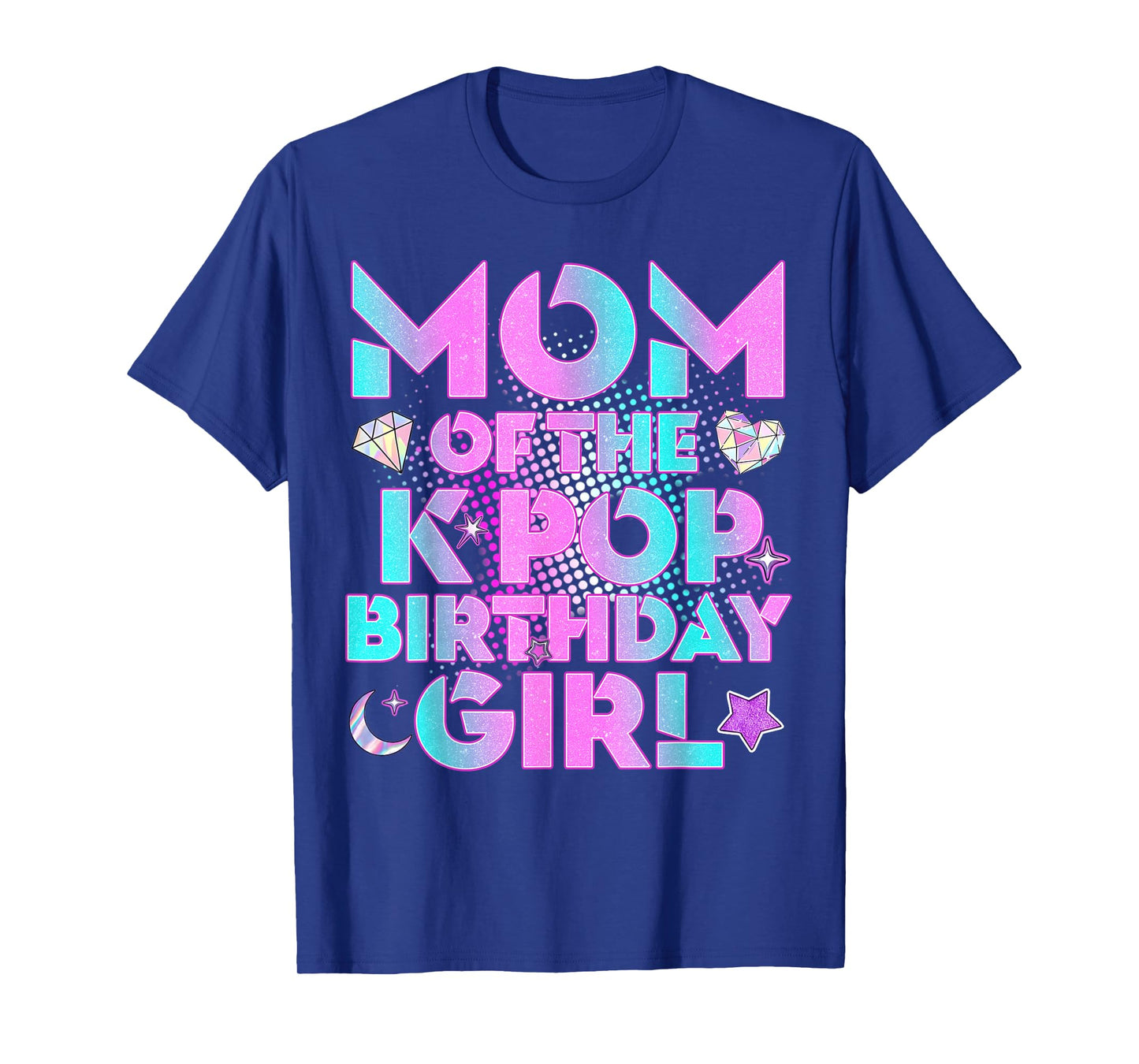 Mom of The K-Pop Birthday Girl Matching Family Mommy Mother T-Shirt