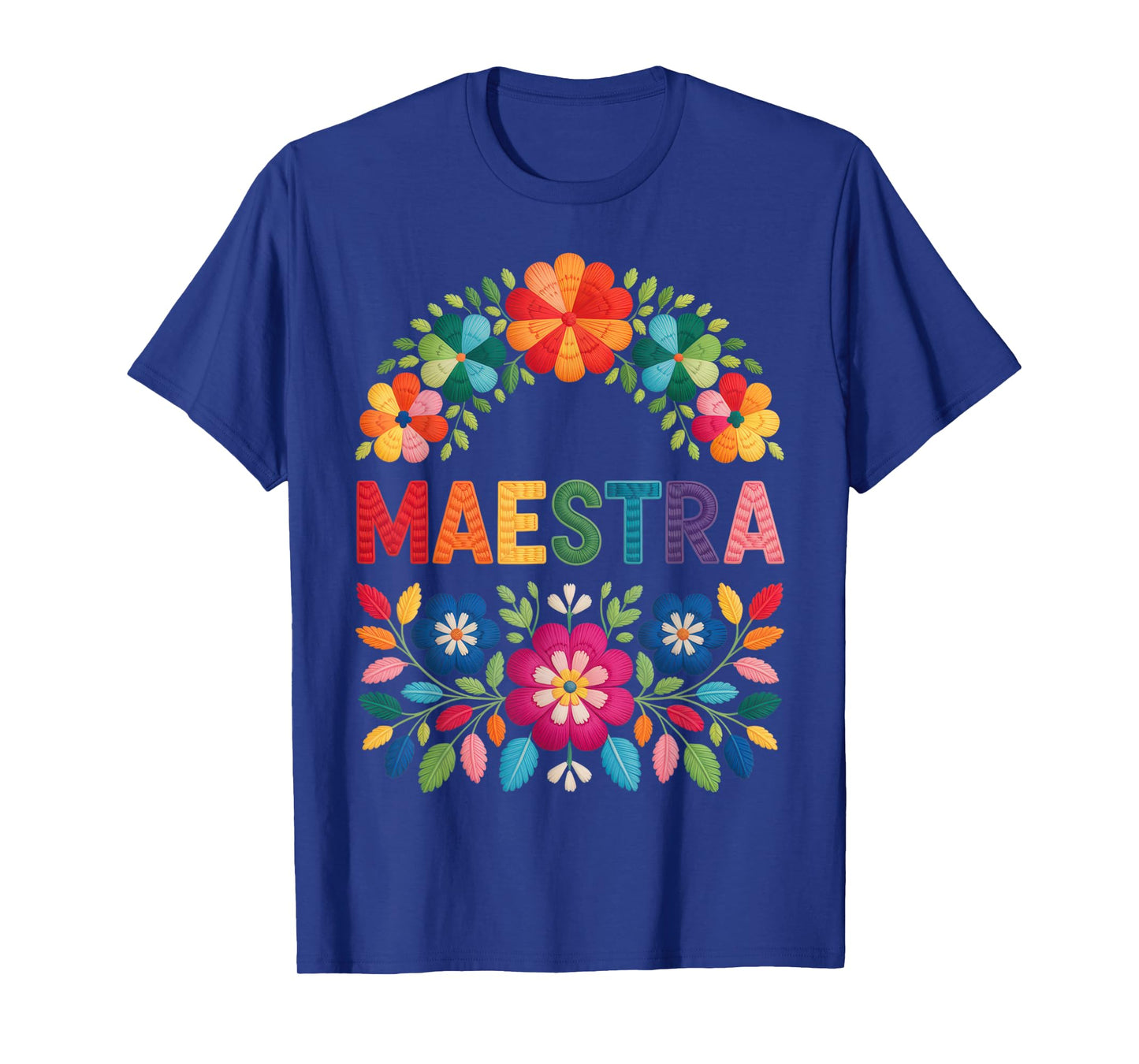 Maestra Floral Teacher Mexican Vibe Spring Fashion T-Shirt
