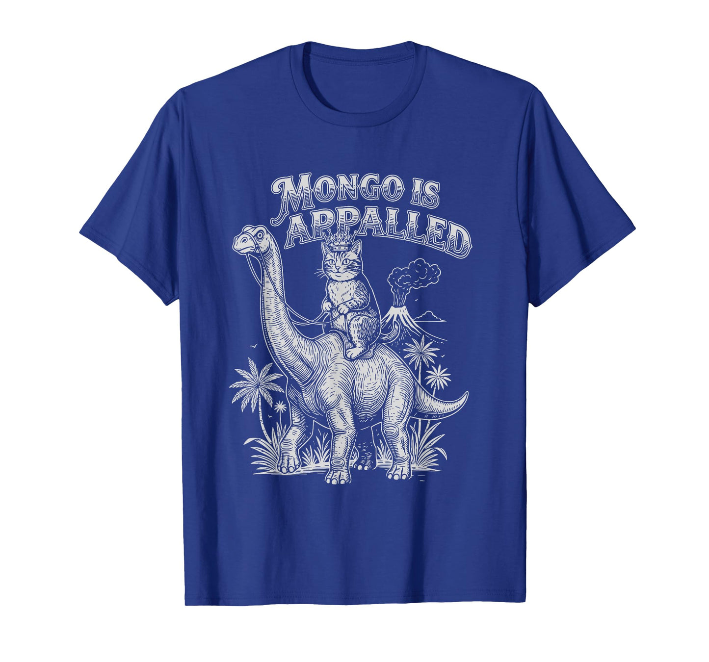 Mongo is Appalled Funny Cat Riding Dinosaur Retro Humor T-Shirt
