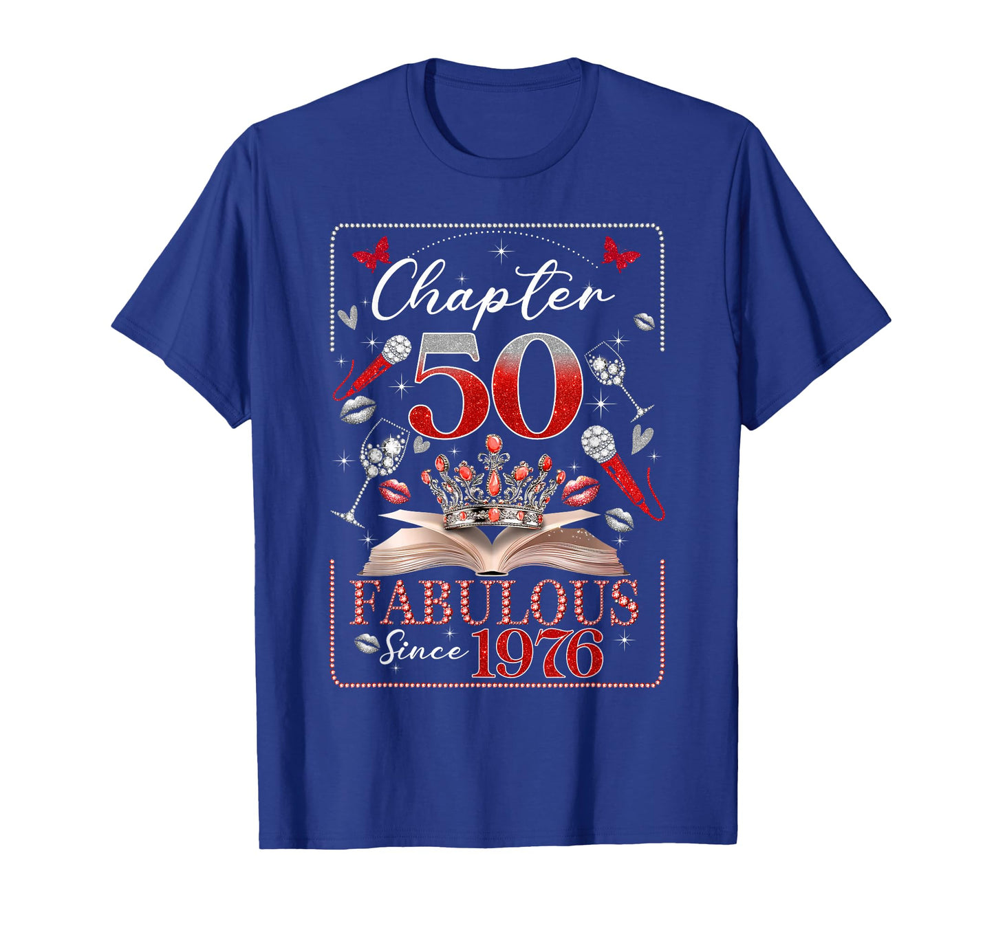 50th Birthday Queen Chapter 50 Fabulous Since 1976 Women T-Shirt