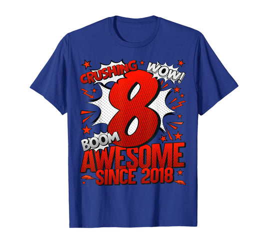 8 Year Old Gifts for Boys 8th Birthday Boy 8 Year Old Boy T-Shirt